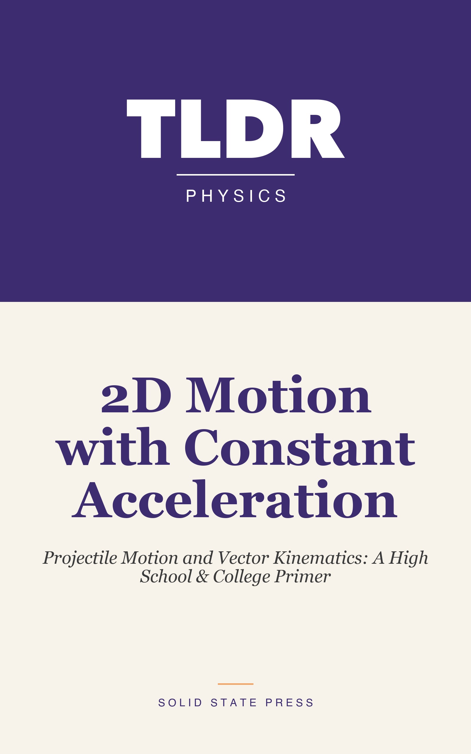 2D Motion with Constant Acceleration cover
