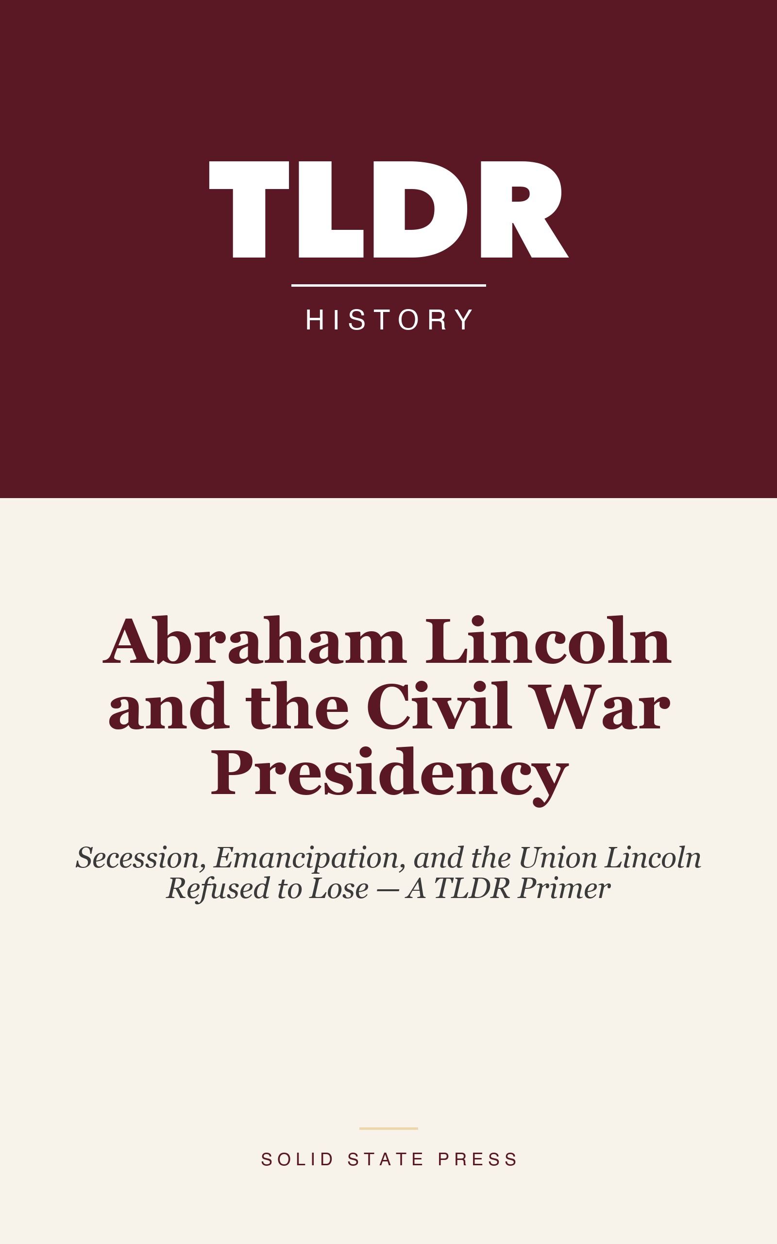 Abraham Lincoln and the Civil War Presidency cover