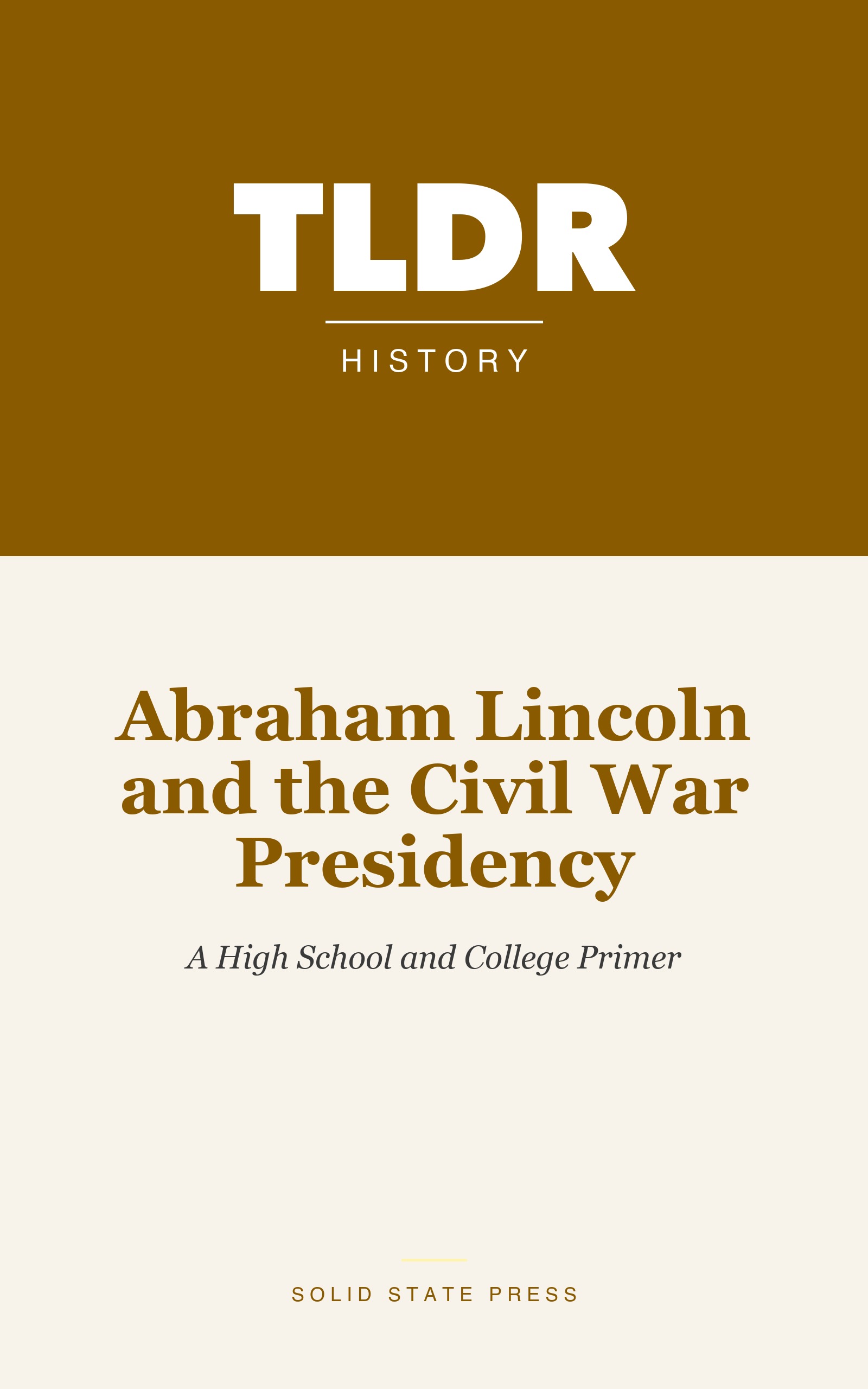 Abraham Lincoln and the Civil War Presidency cover