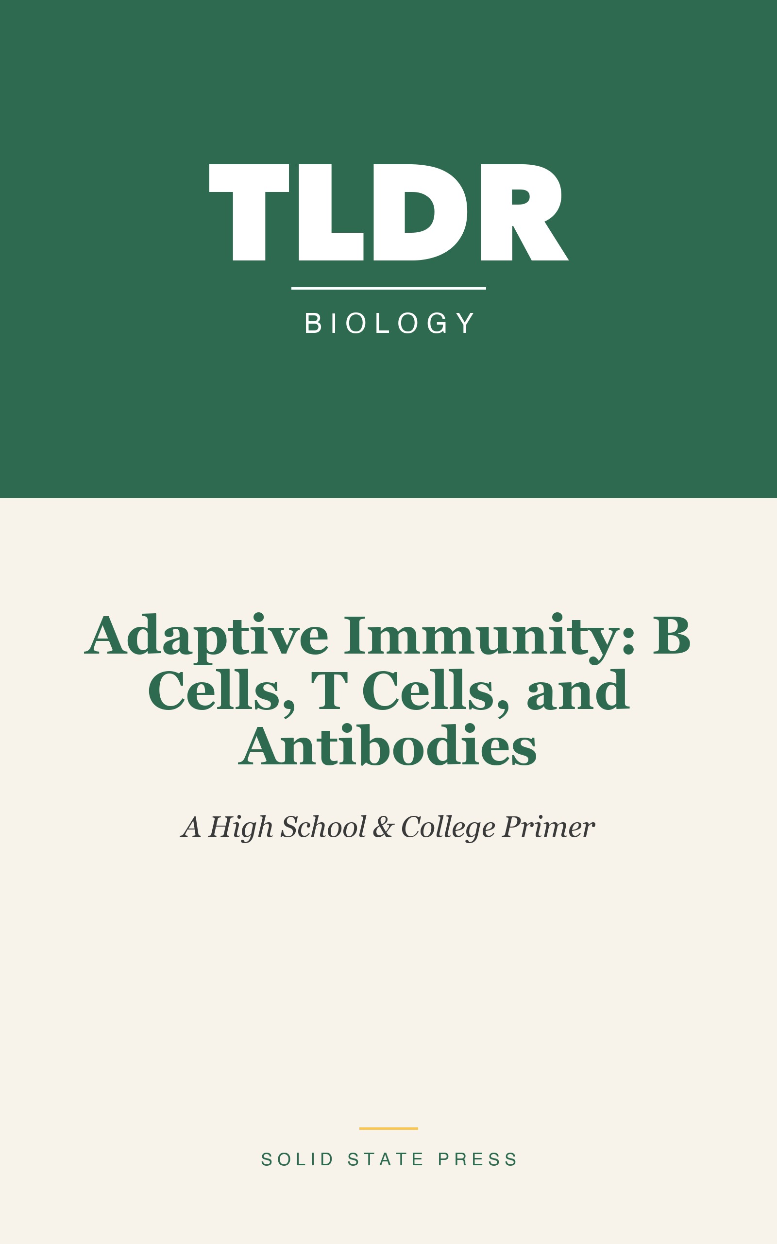 Adaptive Immunity: B Cells, T Cells, and Antibodies cover