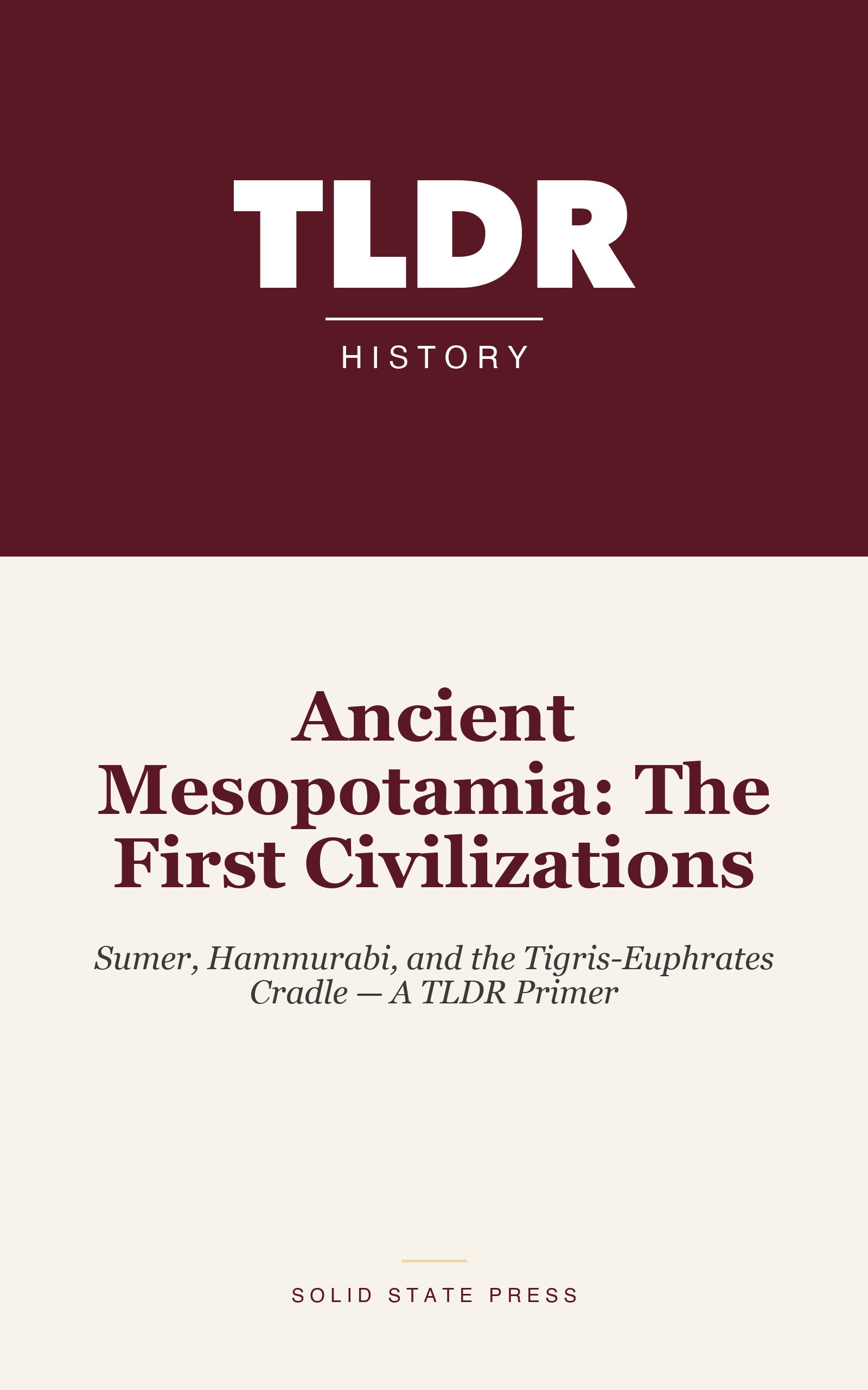 Ancient Mesopotamia: The First Civilizations cover