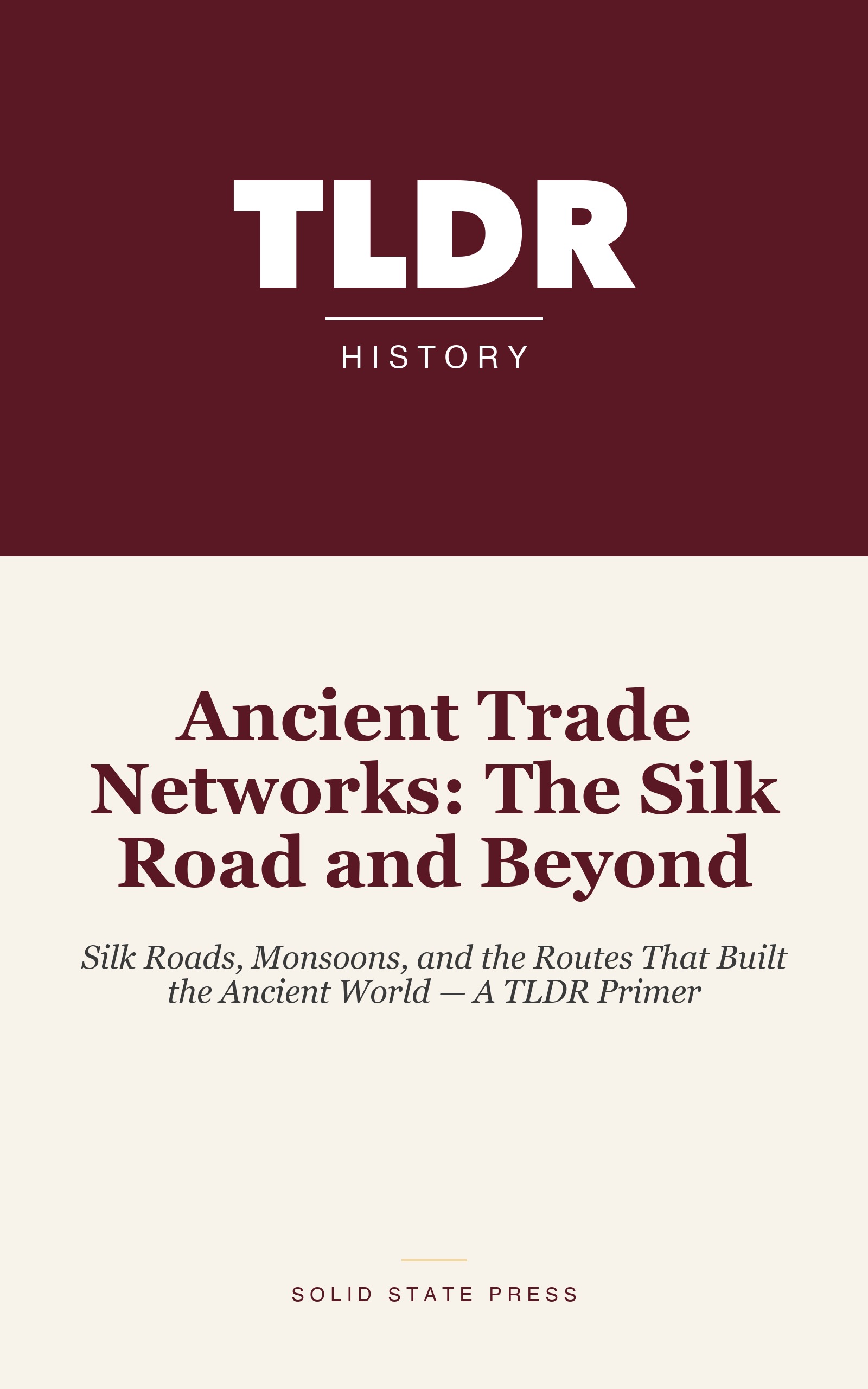Ancient Trade Networks: The Silk Road and Beyond cover