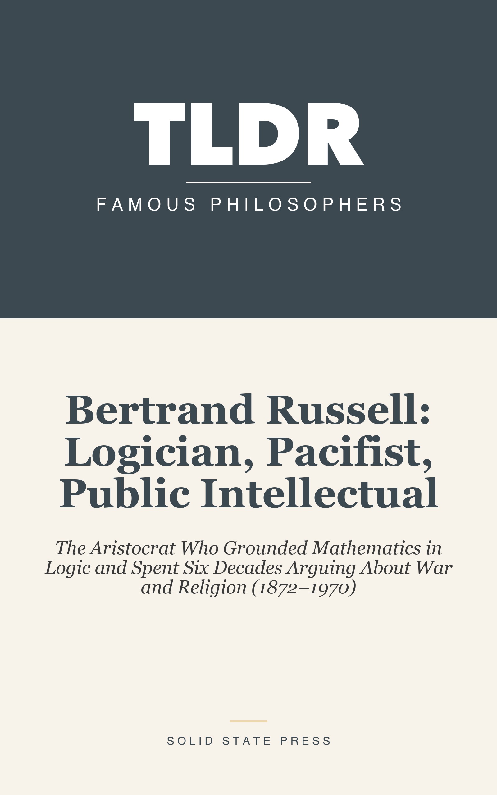 Bertrand Russell: Logician, Pacifist, Public Intellectual cover