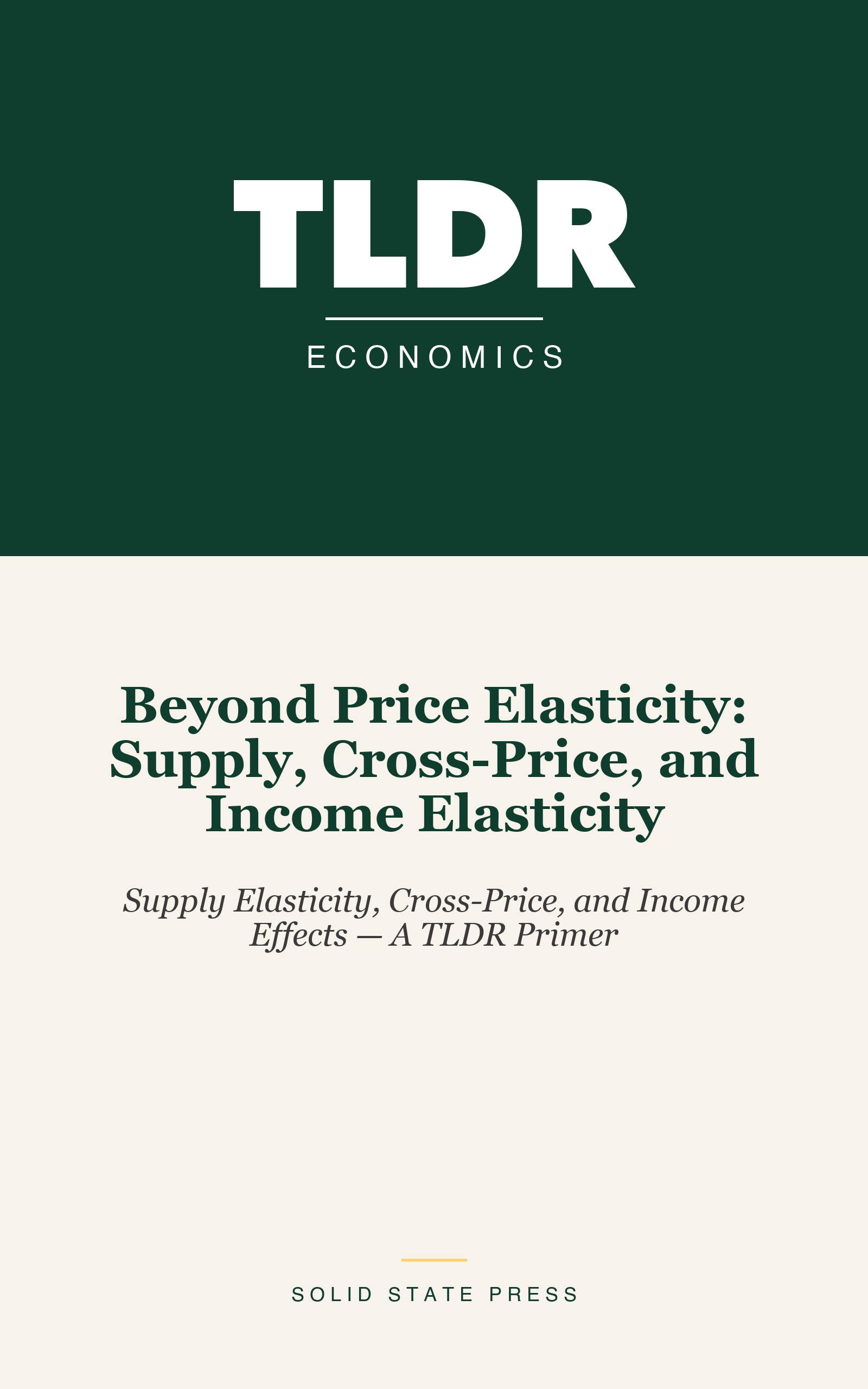 Beyond Price Elasticity: Supply, Cross-Price, and Income Elasticity cover