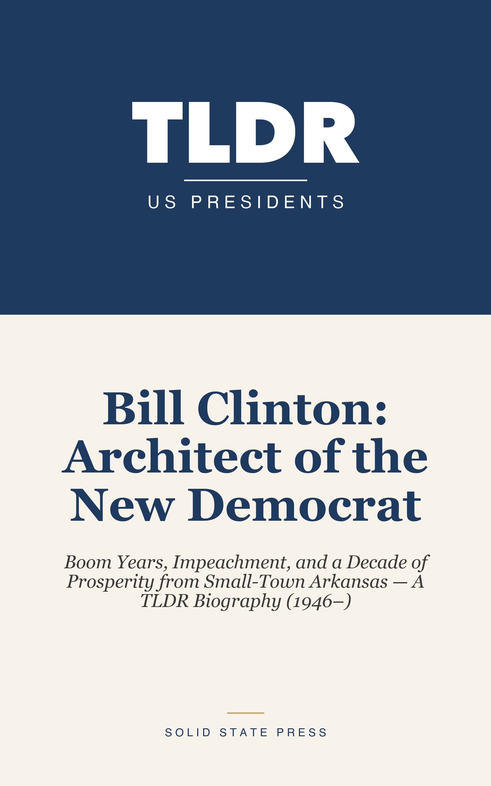 Bill Clinton: Architect of the New Democrat cover