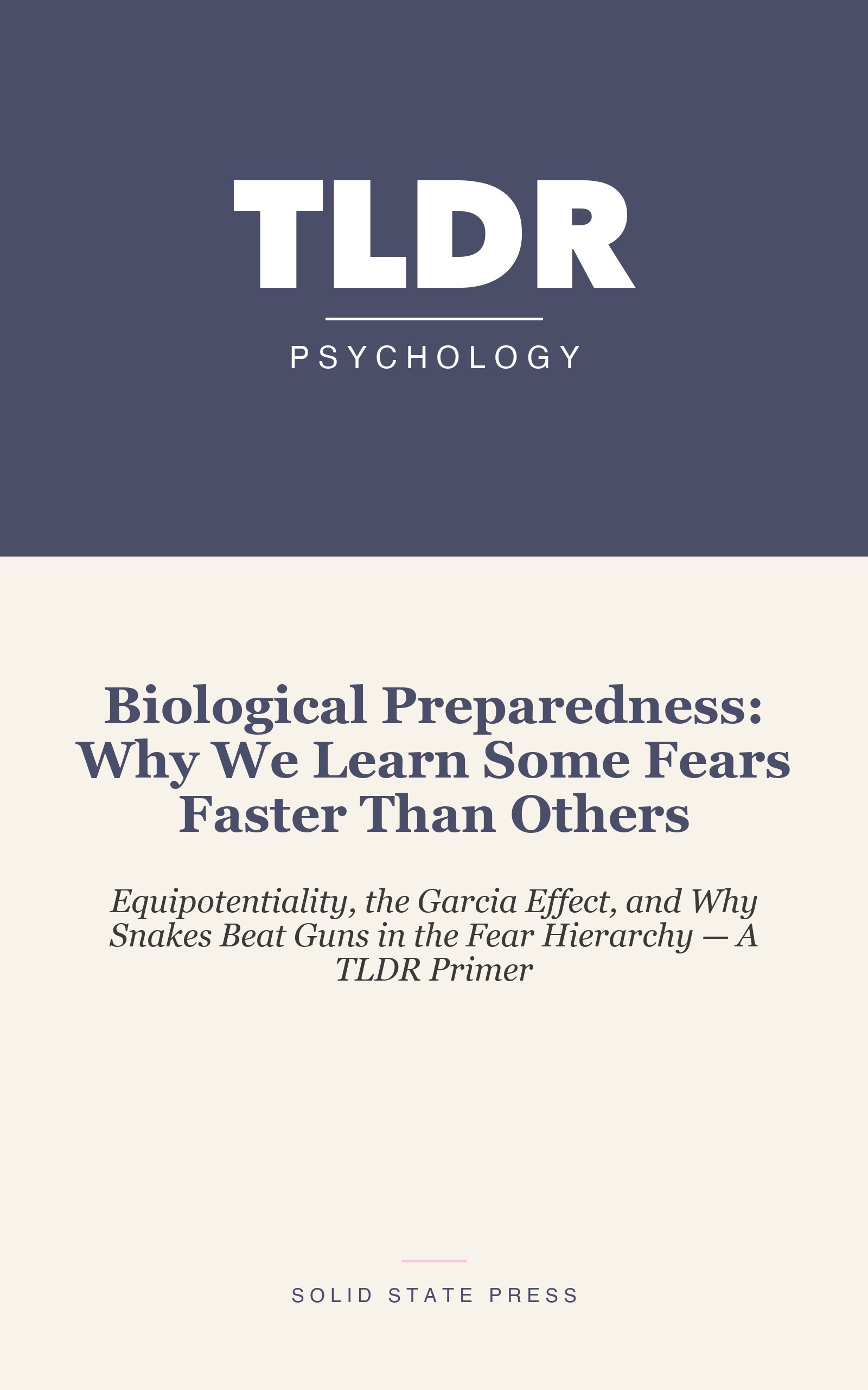 Biological Preparedness: Why We Learn Some Fears Faster Than Others cover