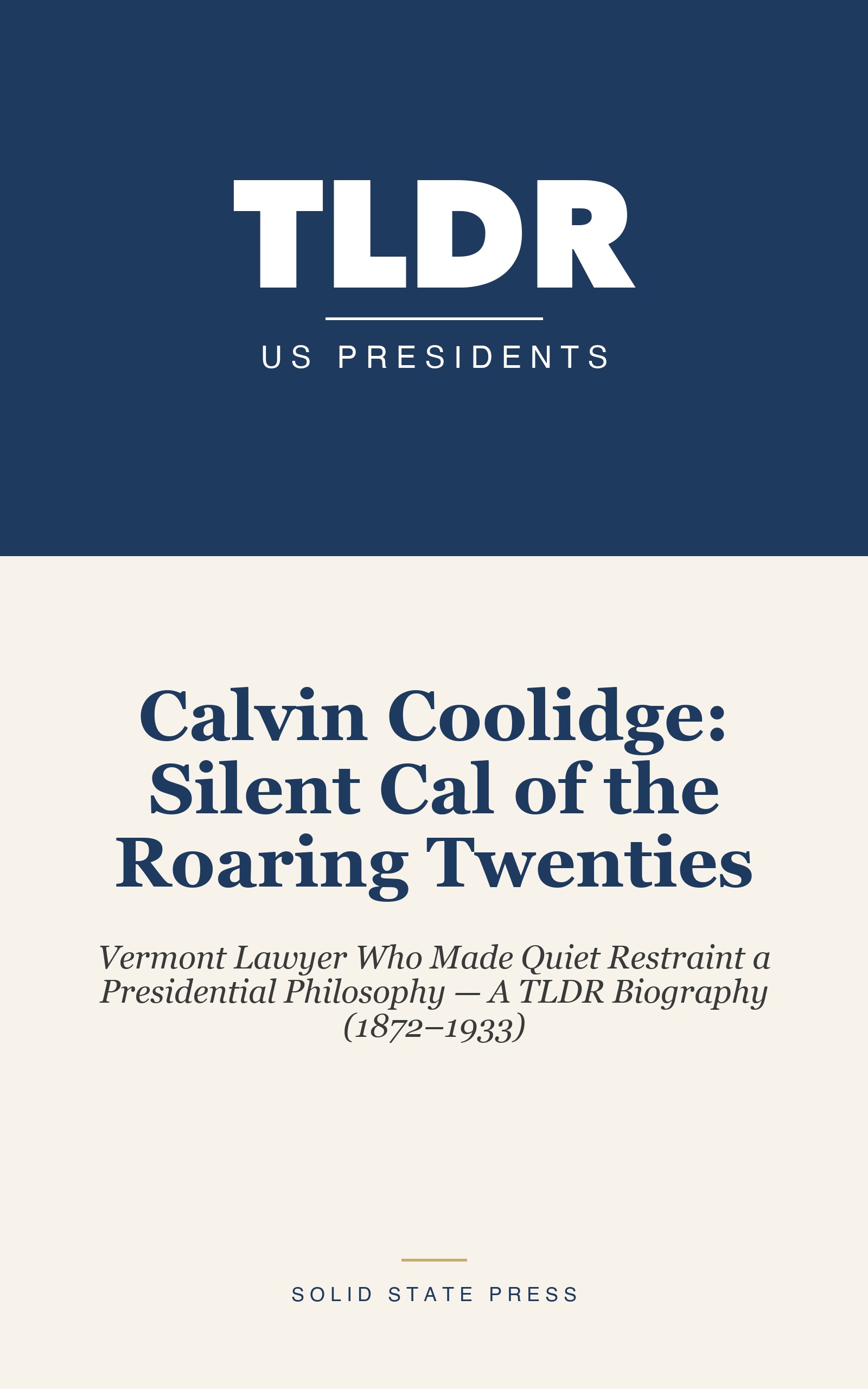 Calvin Coolidge: Silent Cal of the Roaring Twenties cover