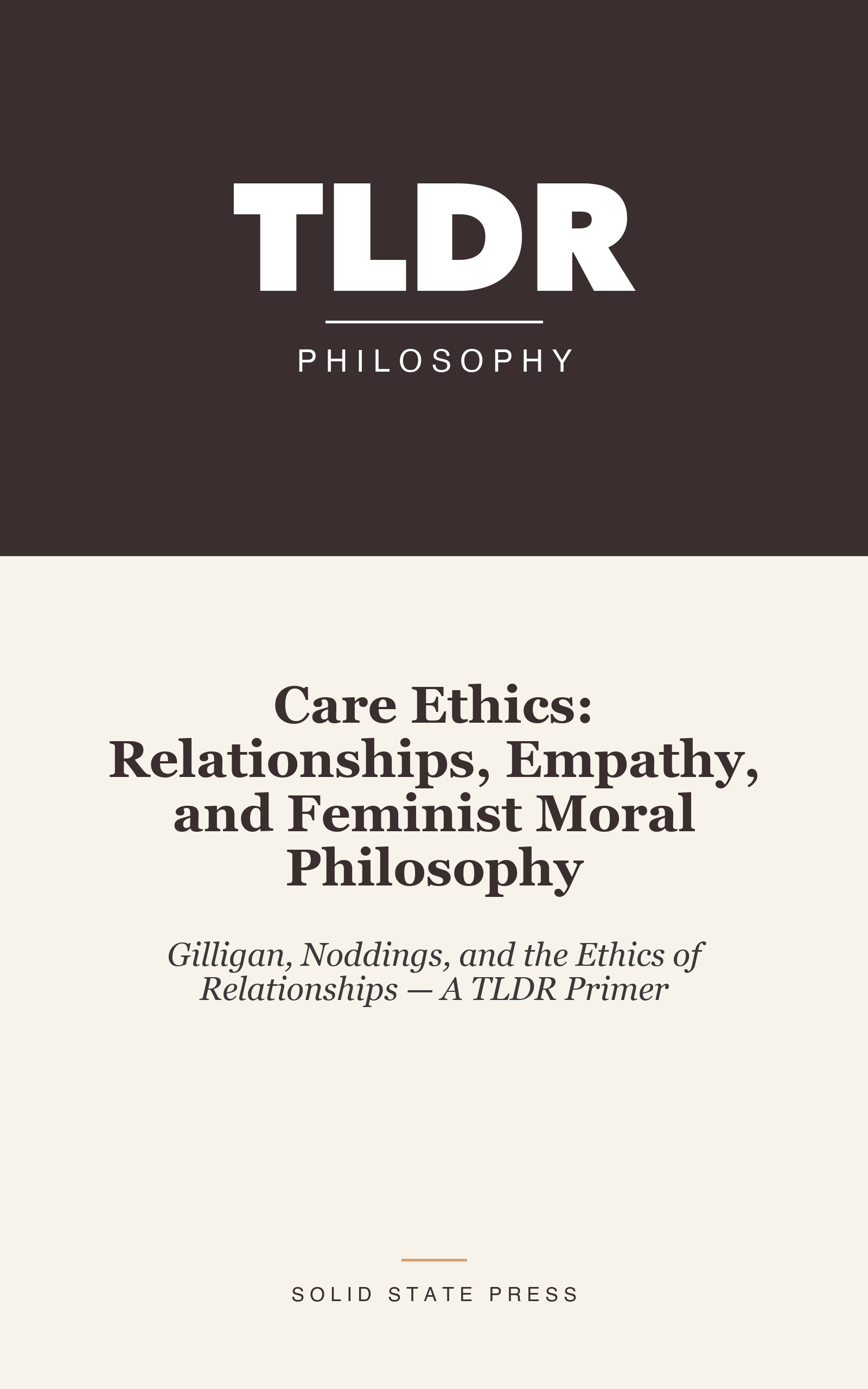 Care Ethics: Relationships, Empathy, and Feminist Moral Philosophy cover