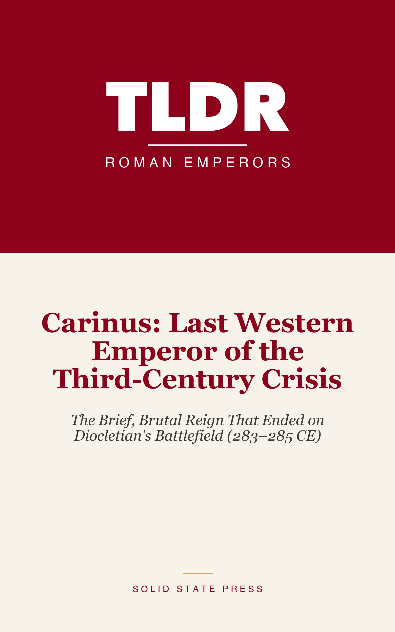 Carinus: Last Western Emperor of the Third-Century Crisis cover