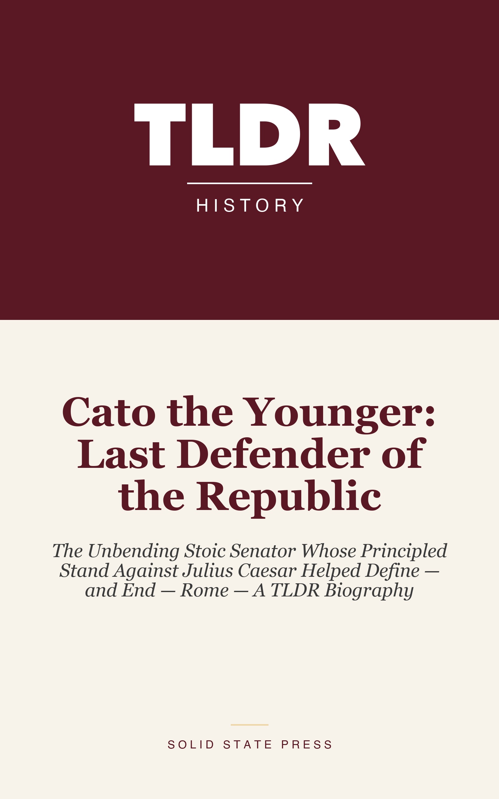 Cato the Younger: Last Defender of the Republic cover