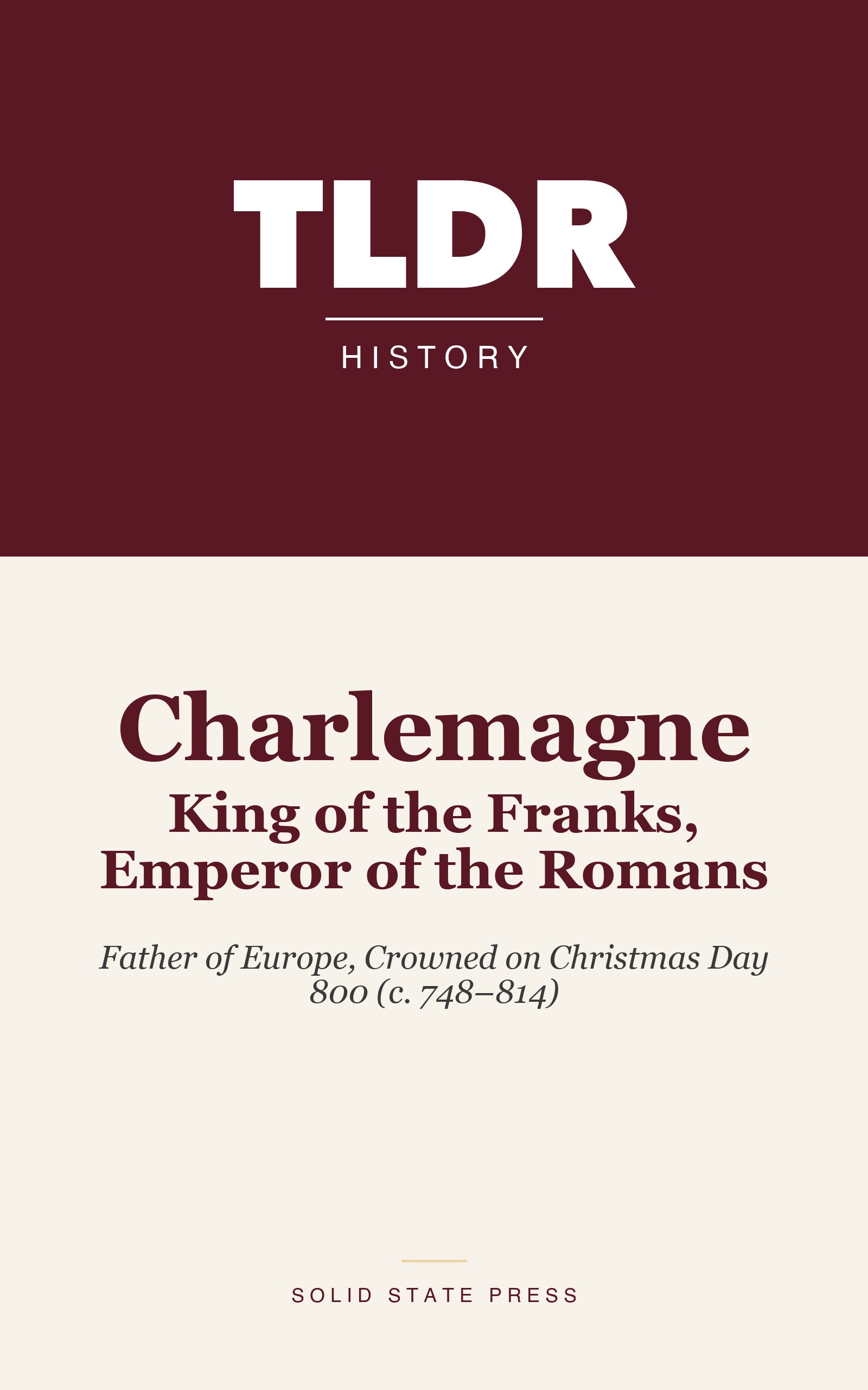 Charlemagne: King of the Franks, Emperor of the Romans cover