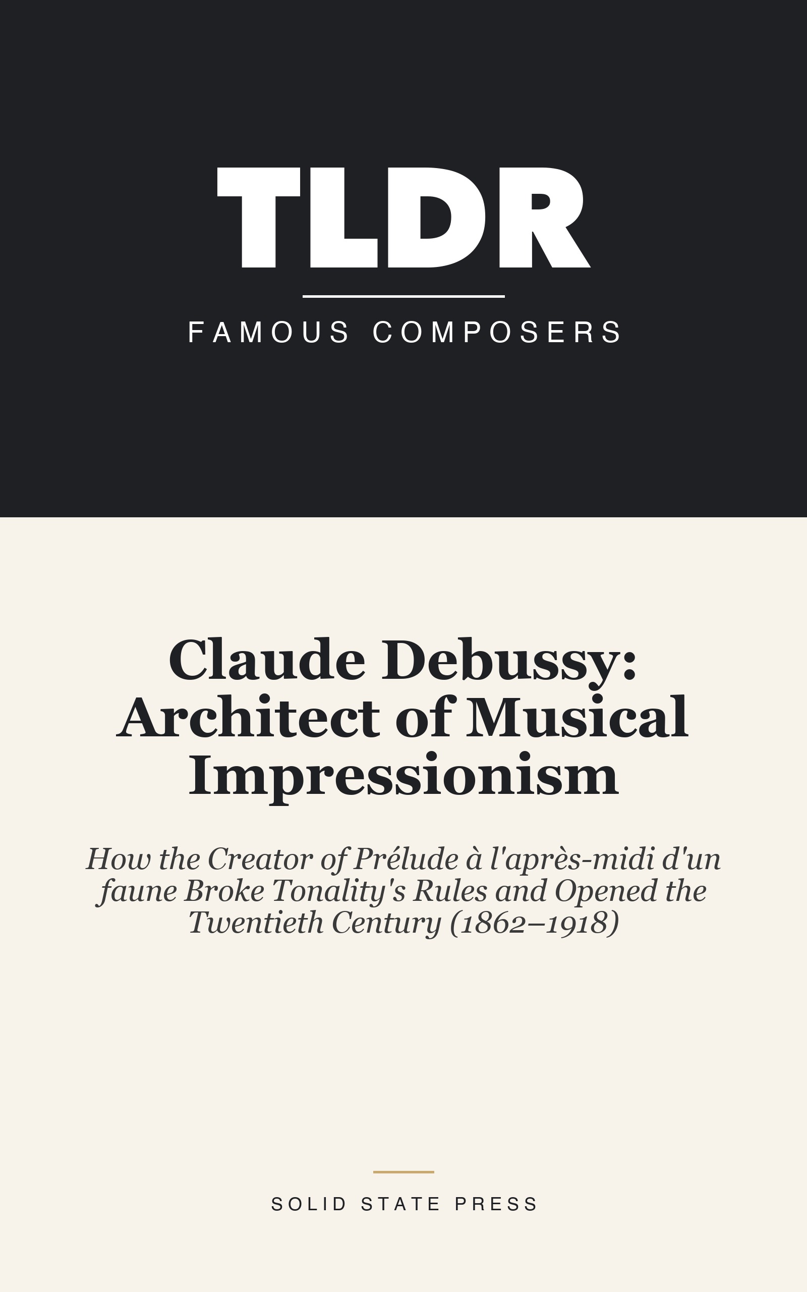 Claude Debussy: Architect of Musical Impressionism cover