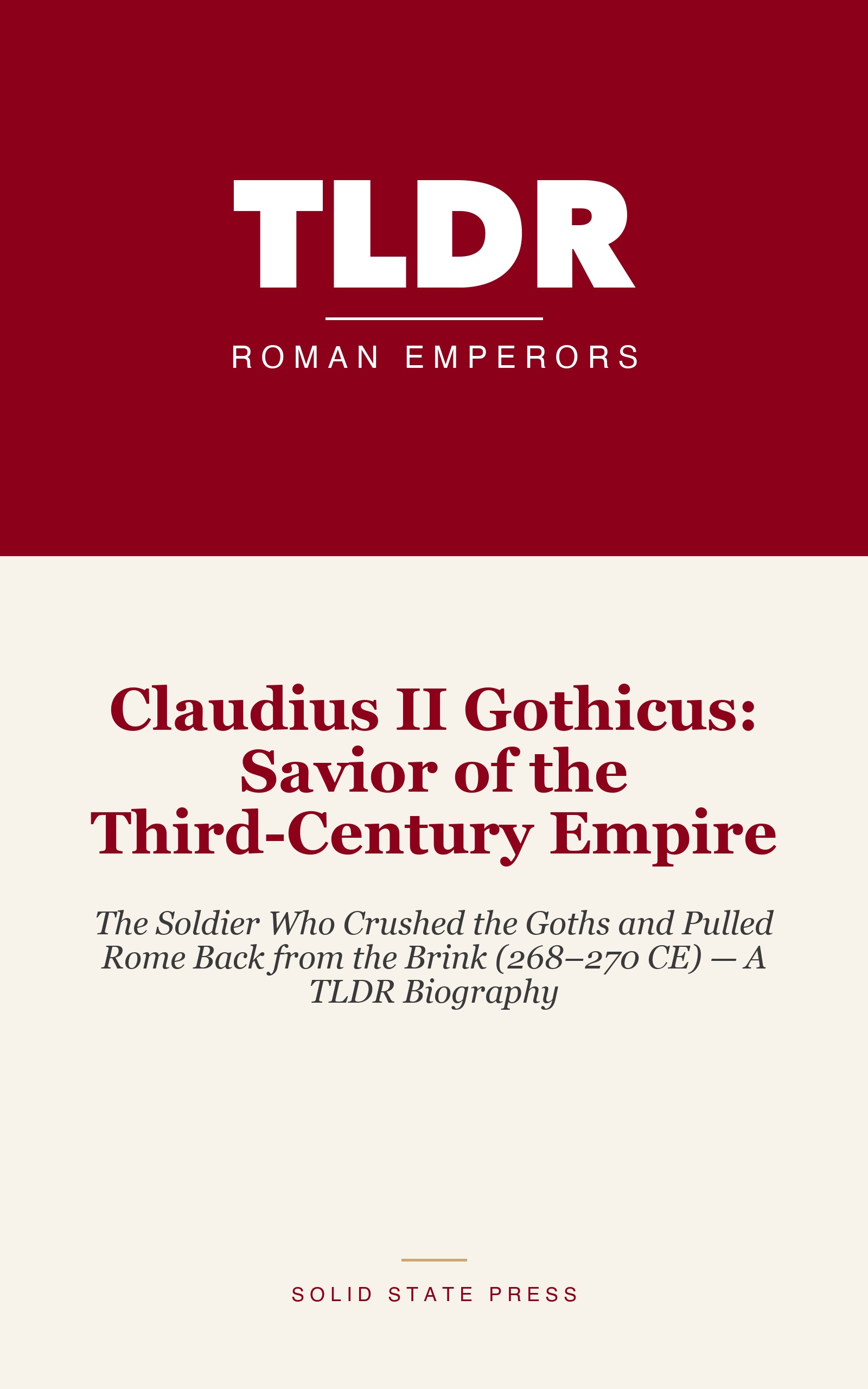 Claudius II Gothicus: Savior of the Third-Century Empire cover