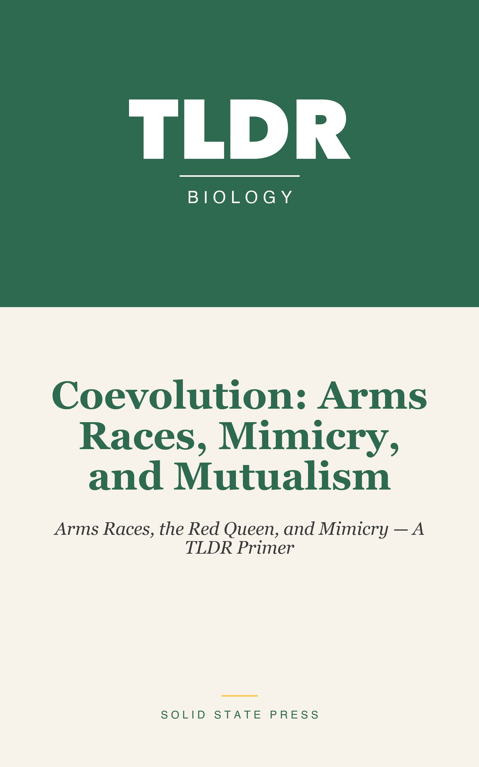 Coevolution: Arms Races, Mimicry, and Mutualism cover