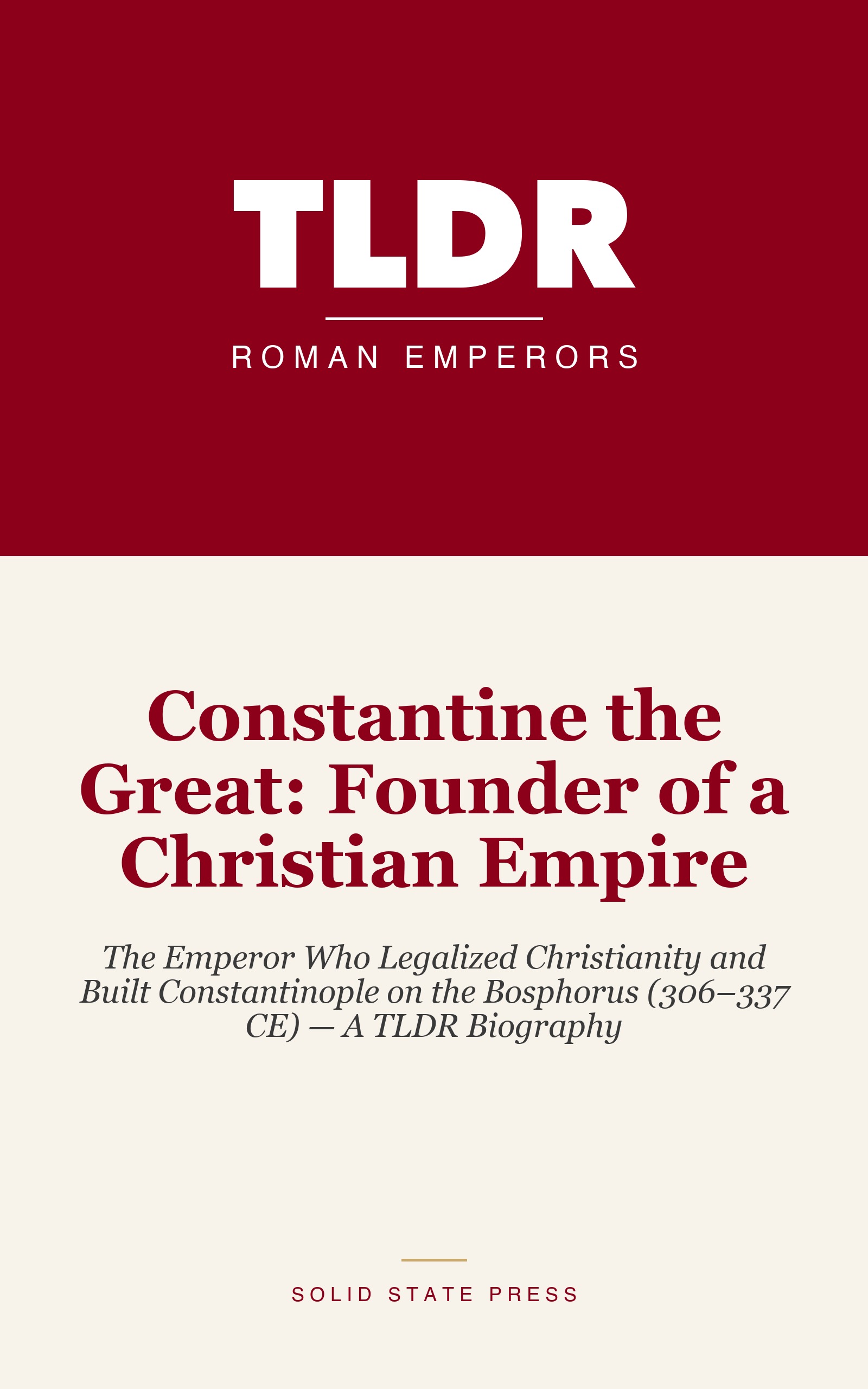 Constantine the Great: Founder of a Christian Empire cover