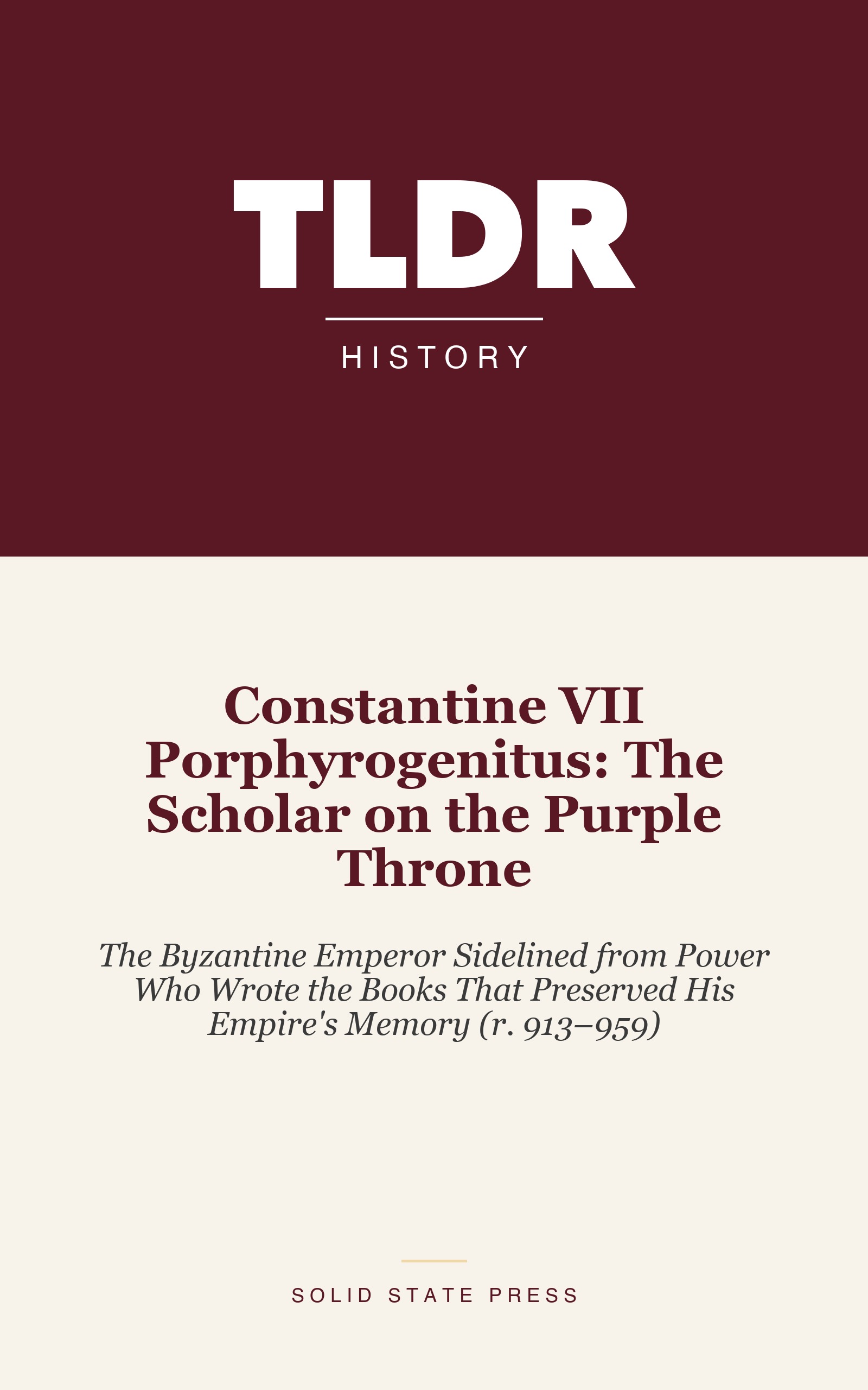 Constantine VII Porphyrogenitus: The Scholar on the Purple Throne cover