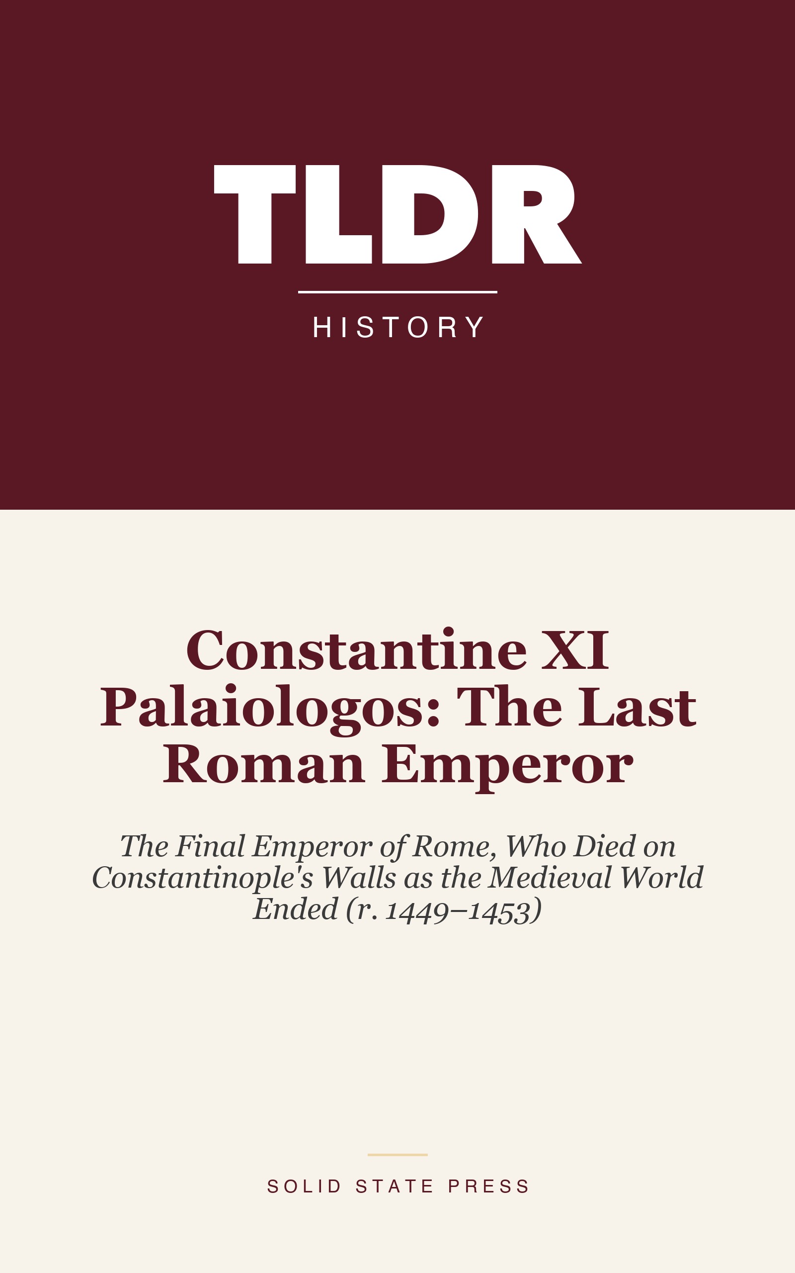 Constantine XI Palaiologos: The Last Roman Emperor cover