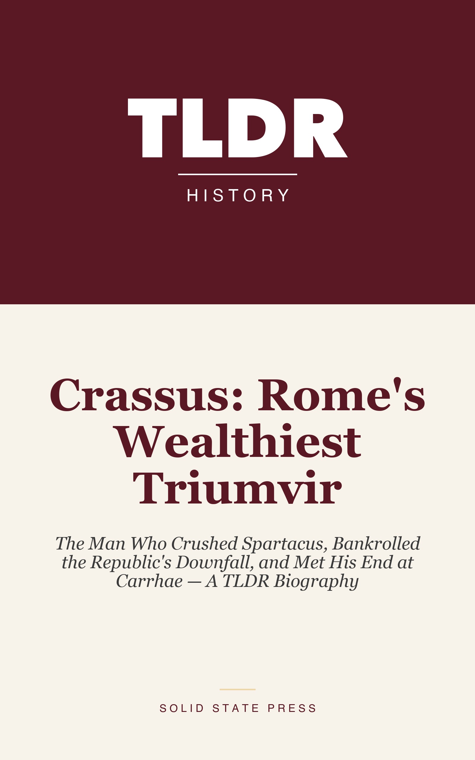 Crassus: Rome's Wealthiest Triumvir cover