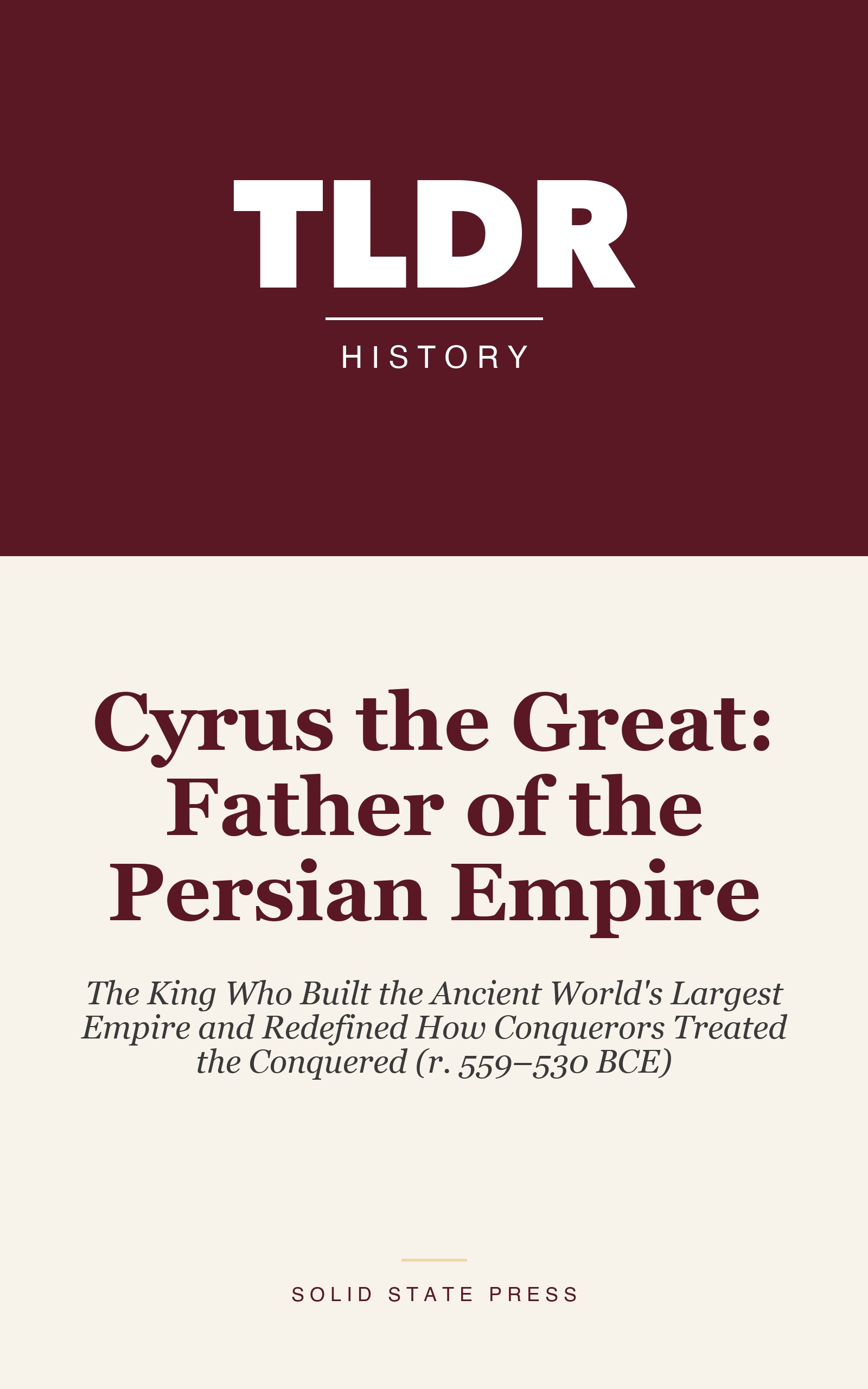Cyrus the Great: Father of the Persian Empire cover