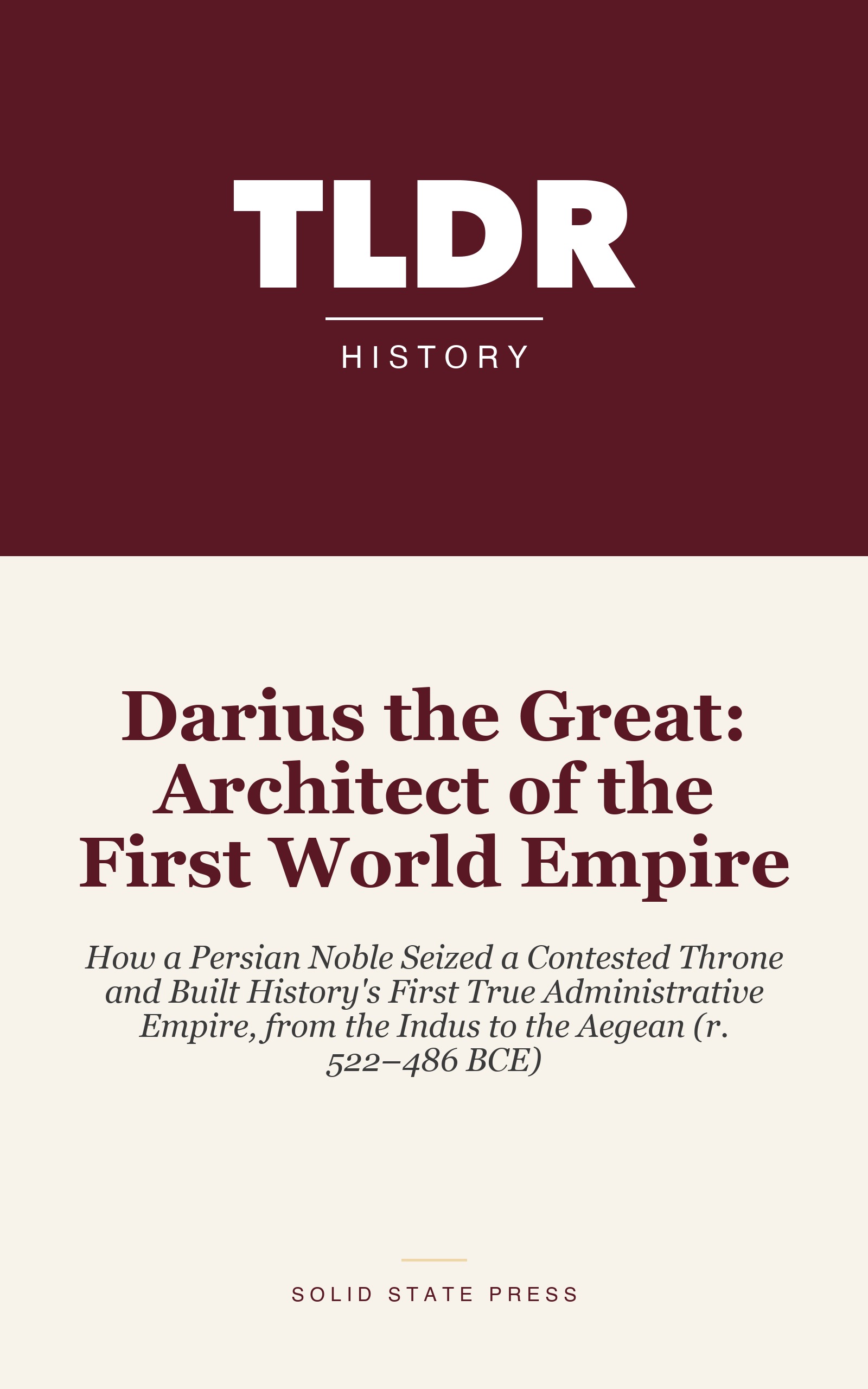 Darius the Great: Architect of the First World Empire cover