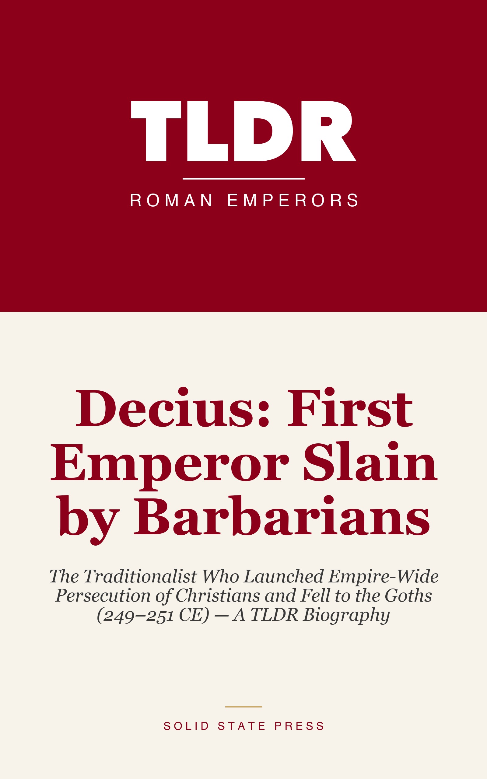 Decius: First Emperor Slain by Barbarians cover