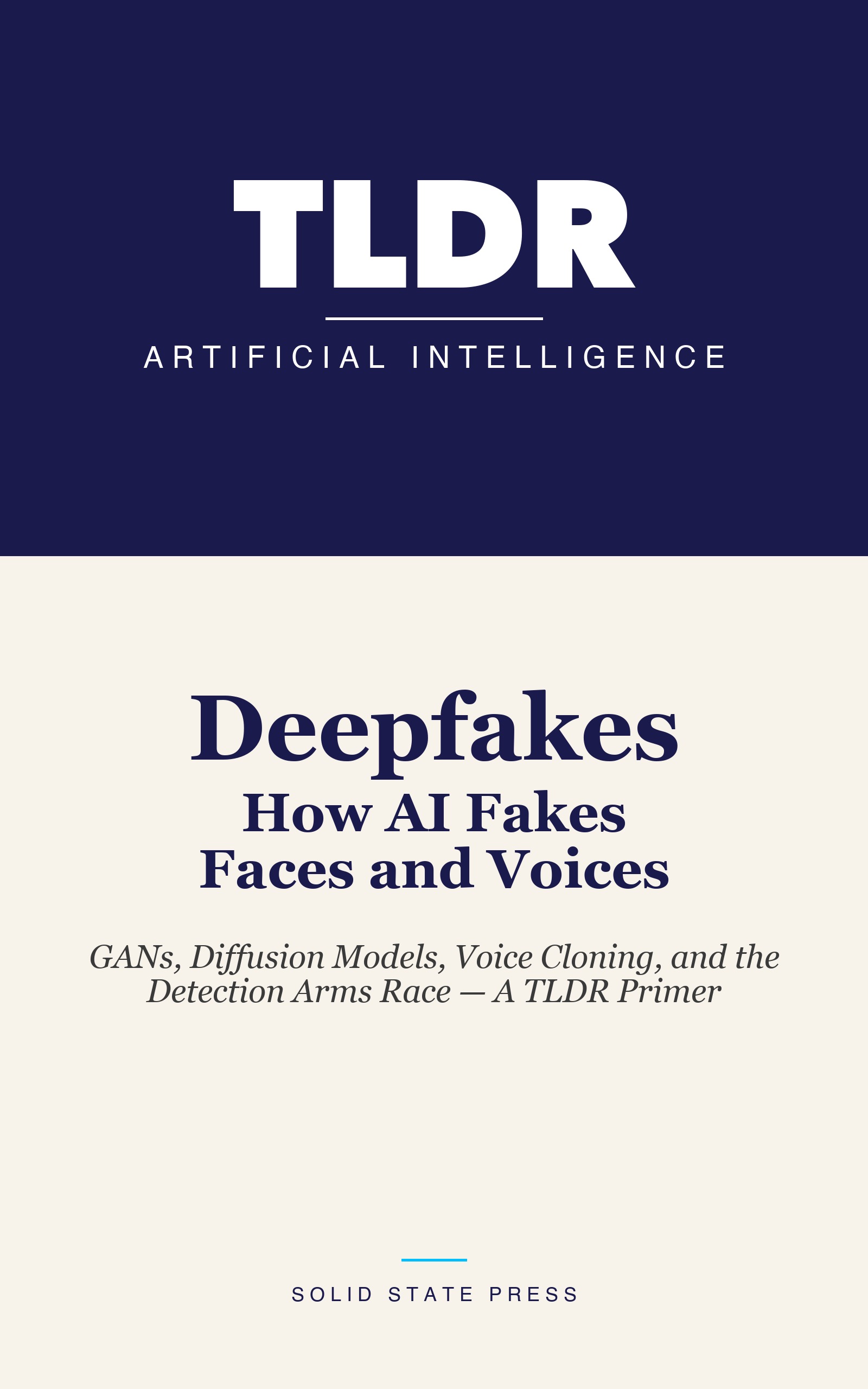 Deepfakes: How AI Fakes Faces and Voices cover