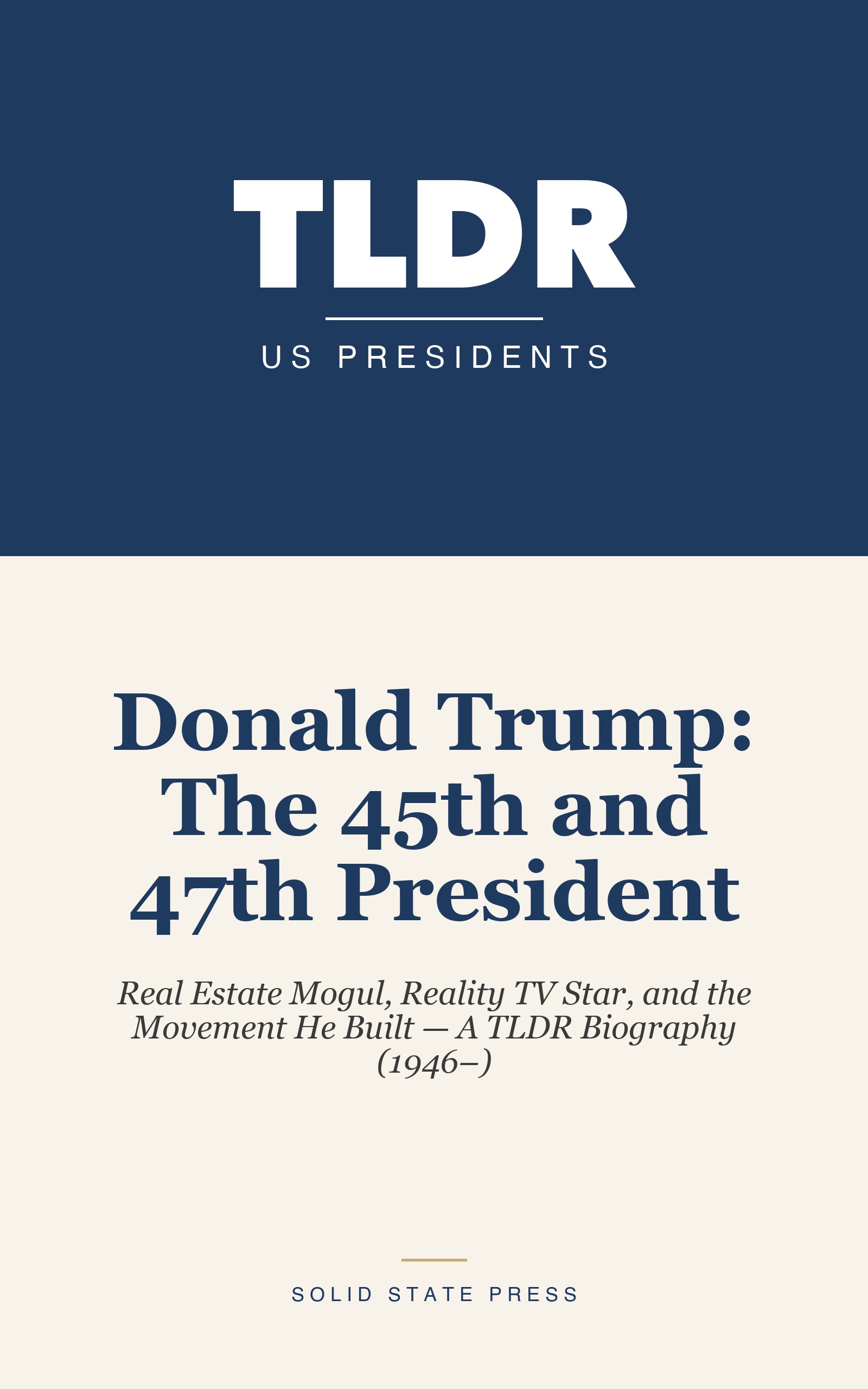 Donald Trump: The 45th and 47th President cover