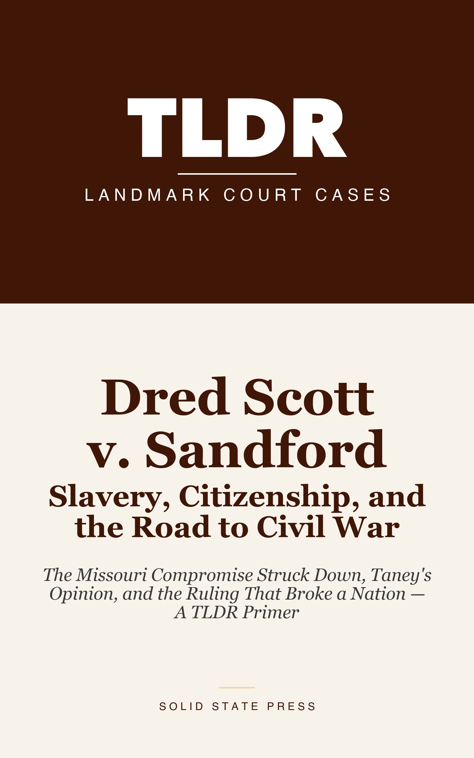 Dred Scott v. Sandford: Slavery, Citizenship, and the Road to Civil War cover