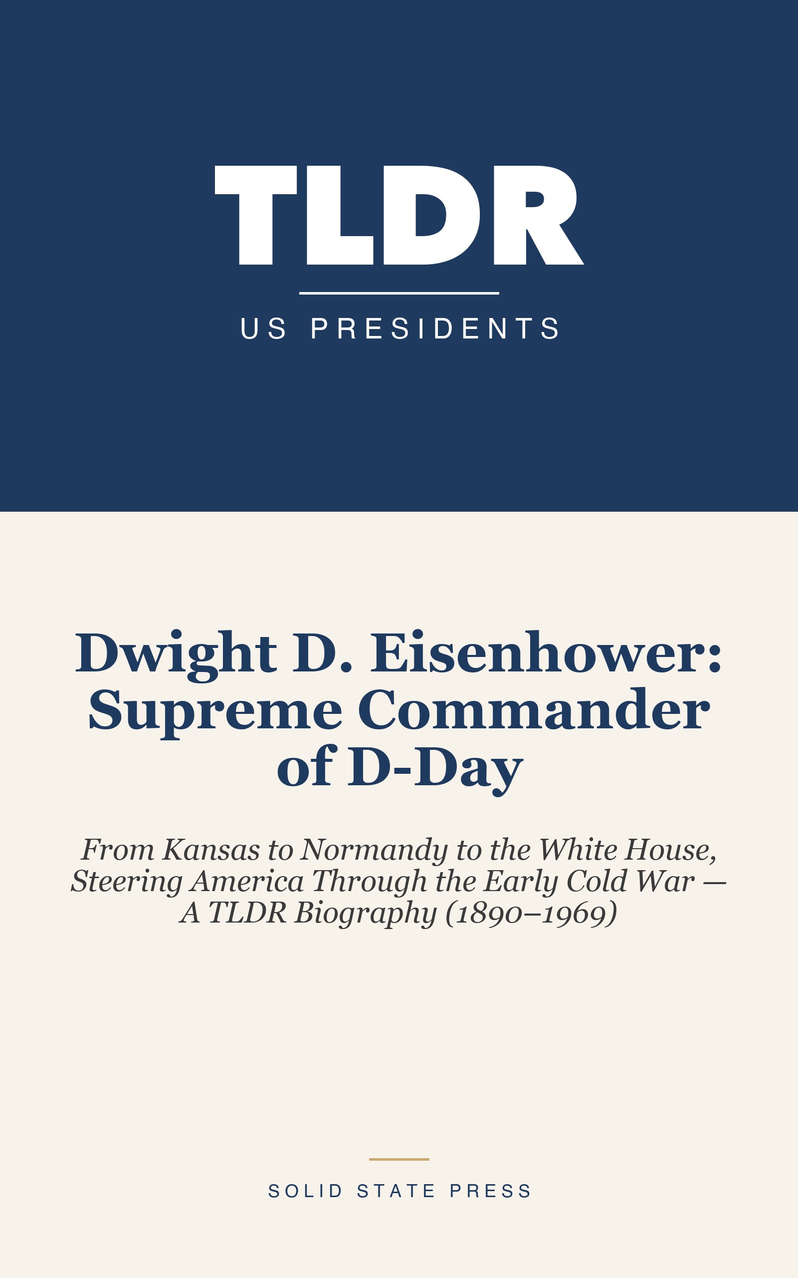 Dwight D. Eisenhower: Supreme Commander of D-Day cover
