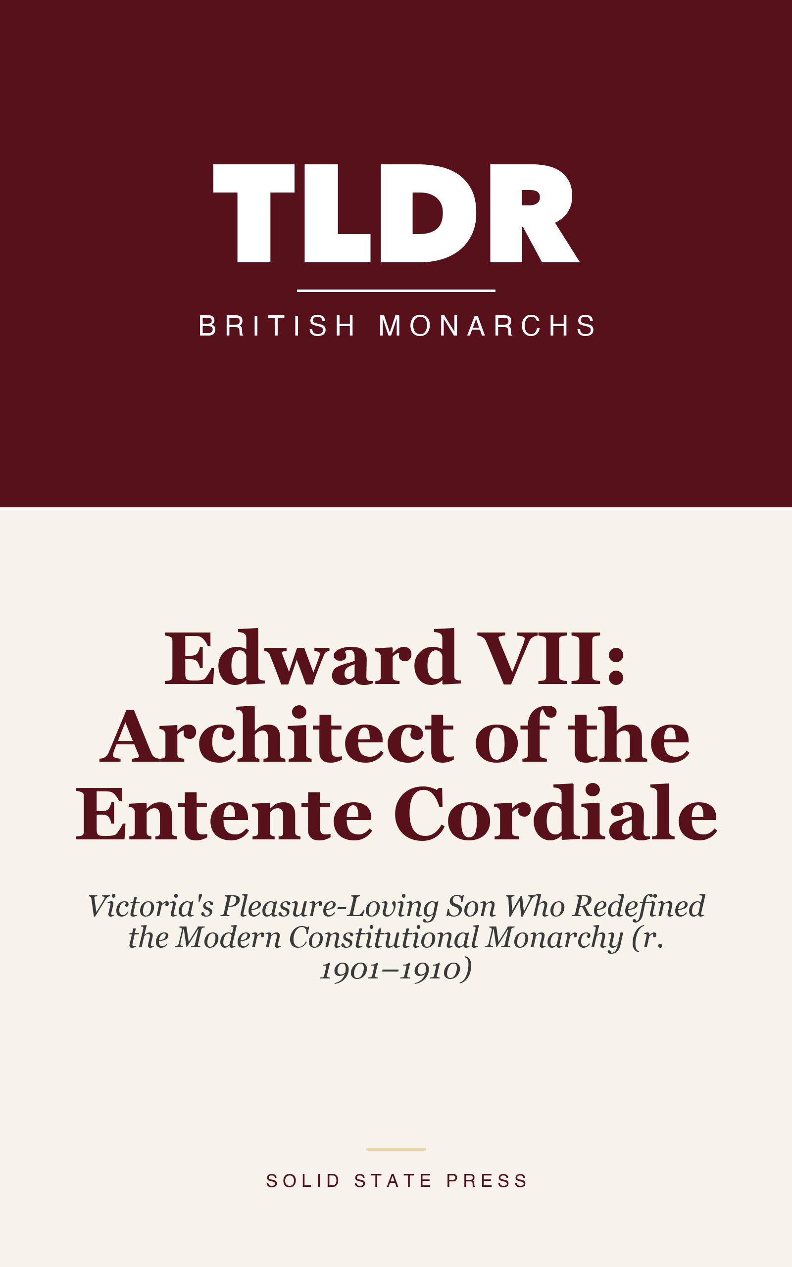 Edward VII: Architect of the Entente Cordiale cover