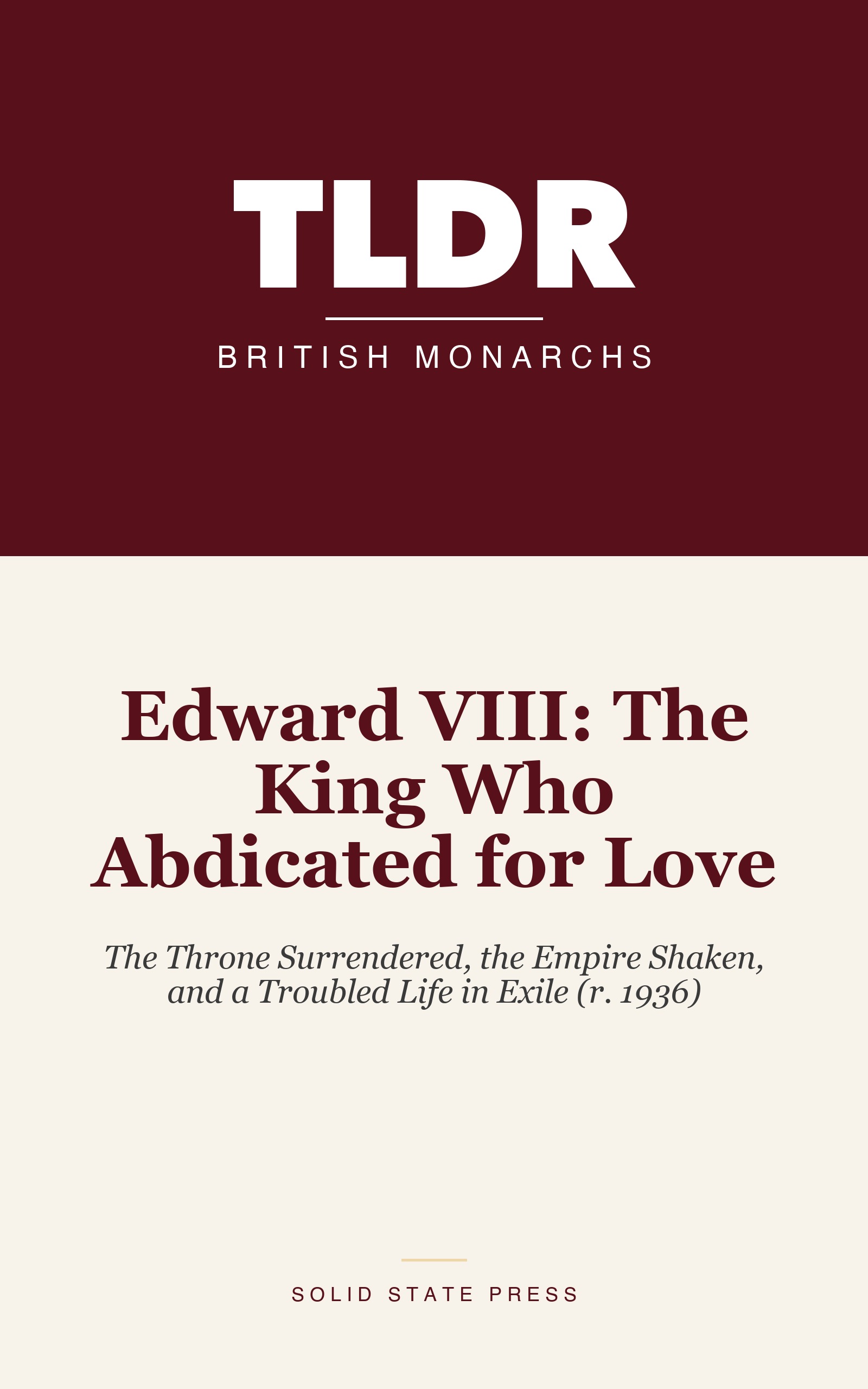 Edward VIII: The King Who Abdicated for Love cover