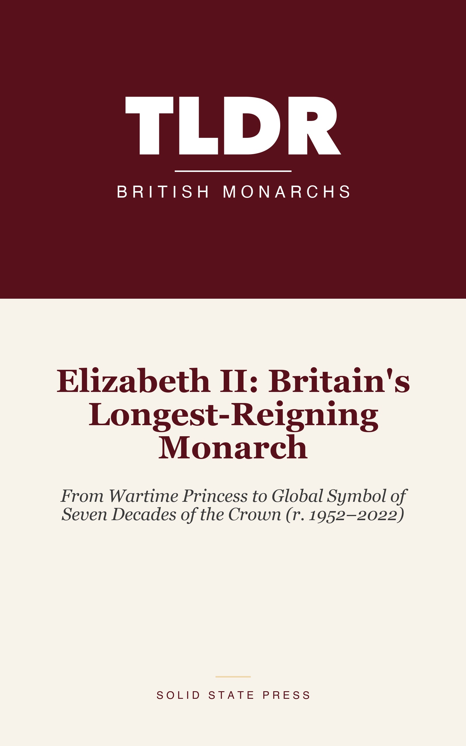 Elizabeth II: Britain's Longest-Reigning Monarch cover