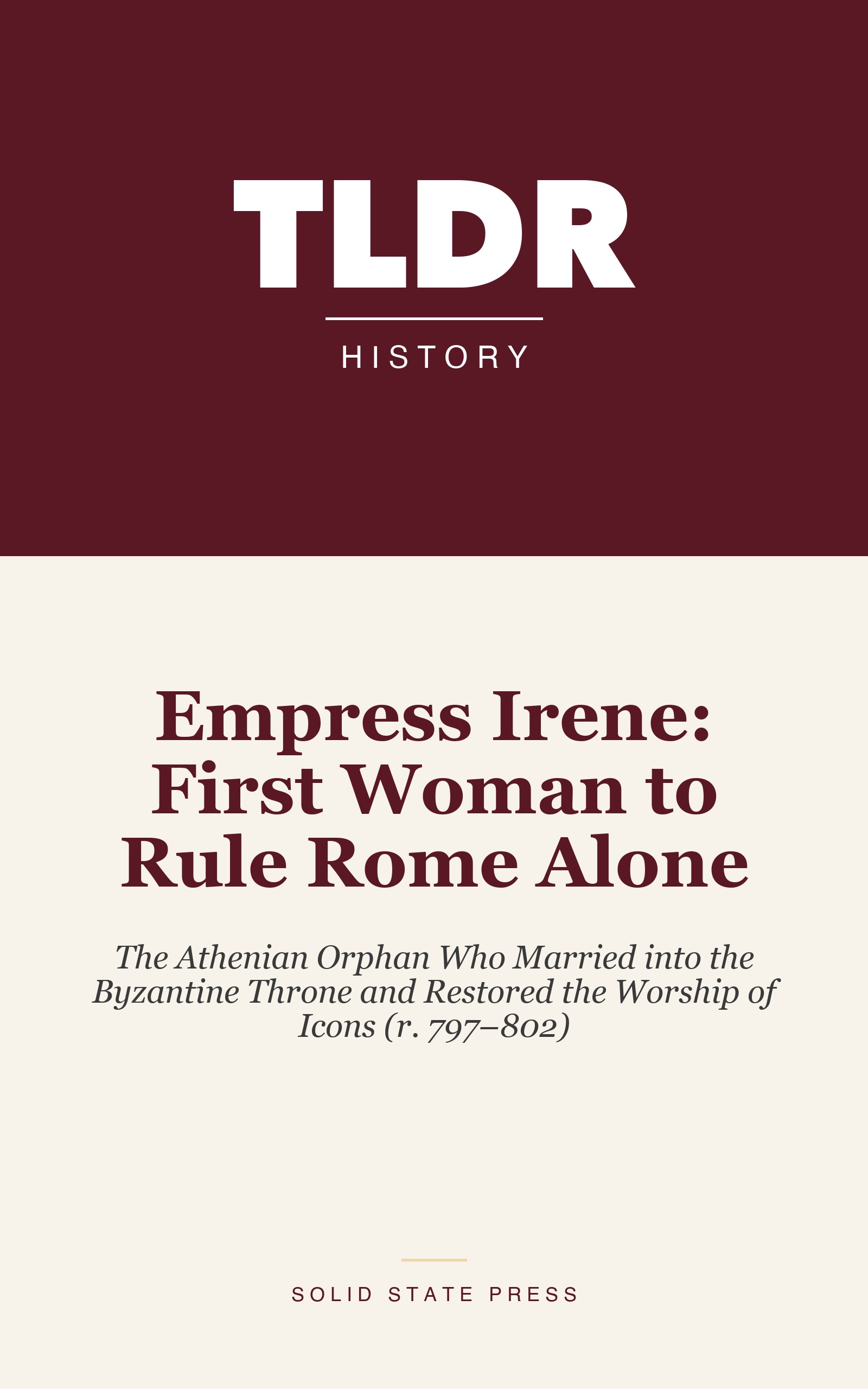 Empress Irene: First Woman to Rule Rome Alone cover