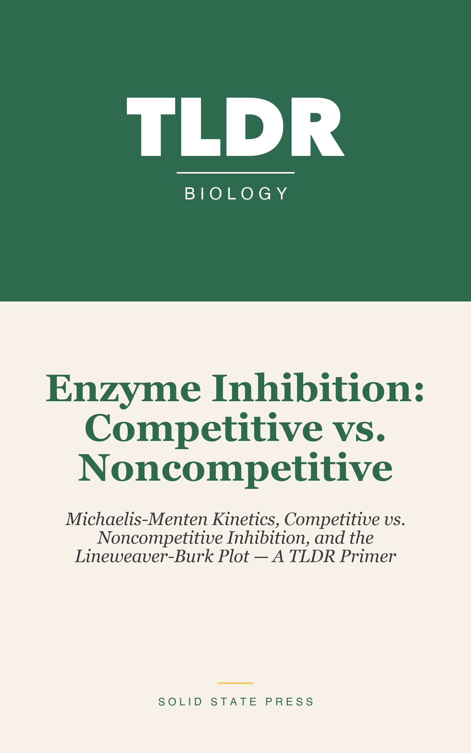 Enzyme Inhibition: Competitive vs. Noncompetitive cover