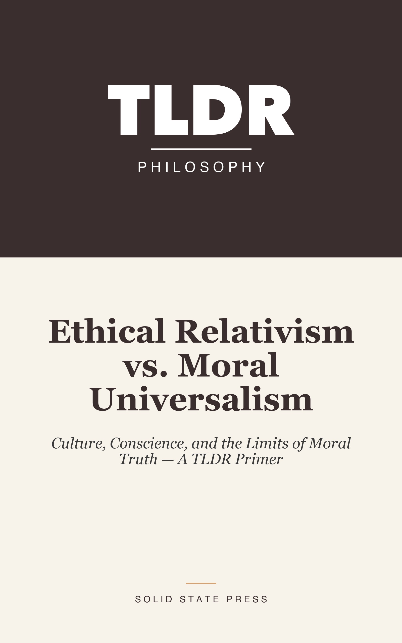 Ethical Relativism vs. Moral Universalism cover