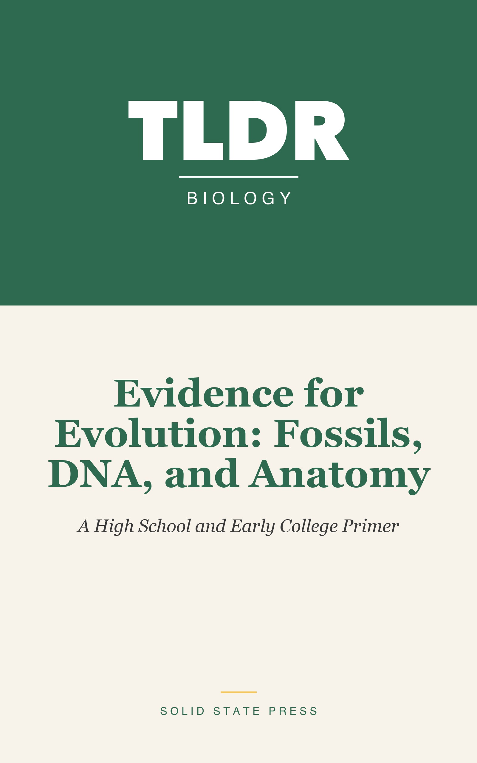 Evidence for Evolution: Fossils, DNA, and Anatomy cover