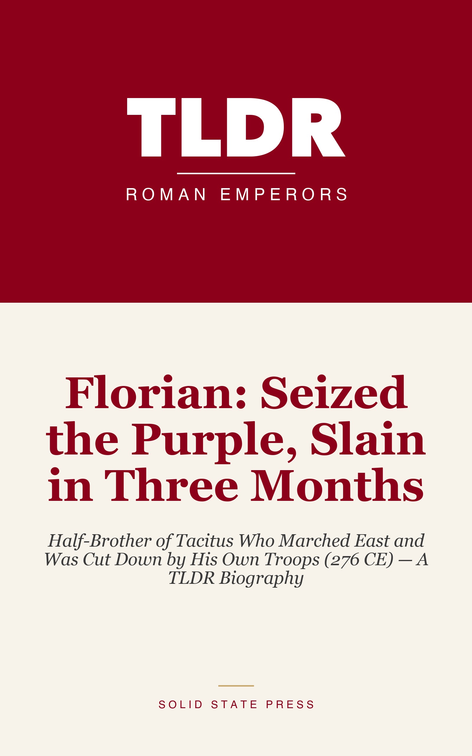 Florian: Seized the Purple, Slain in Three Months cover