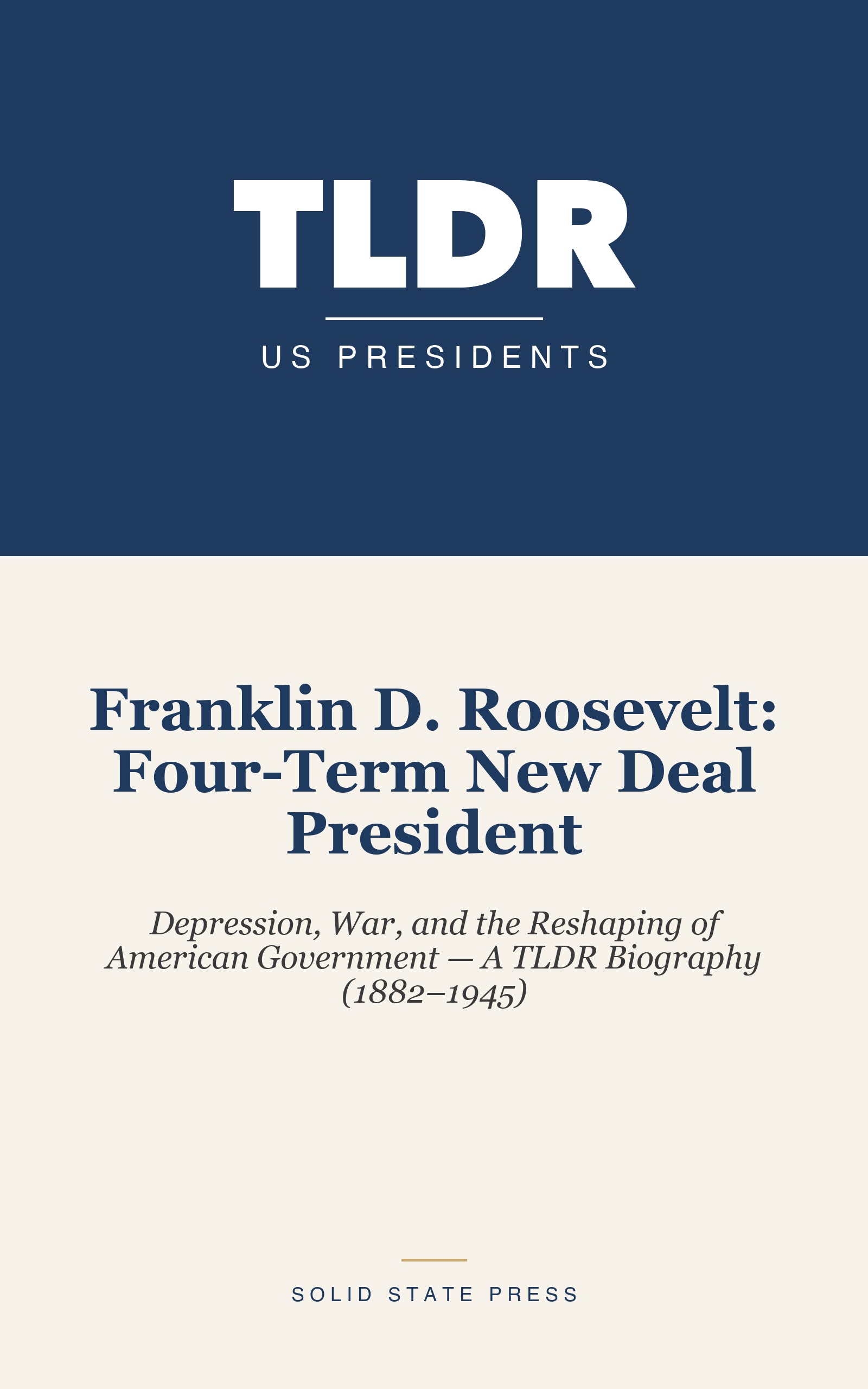 Franklin D. Roosevelt: Four-Term New Deal President cover