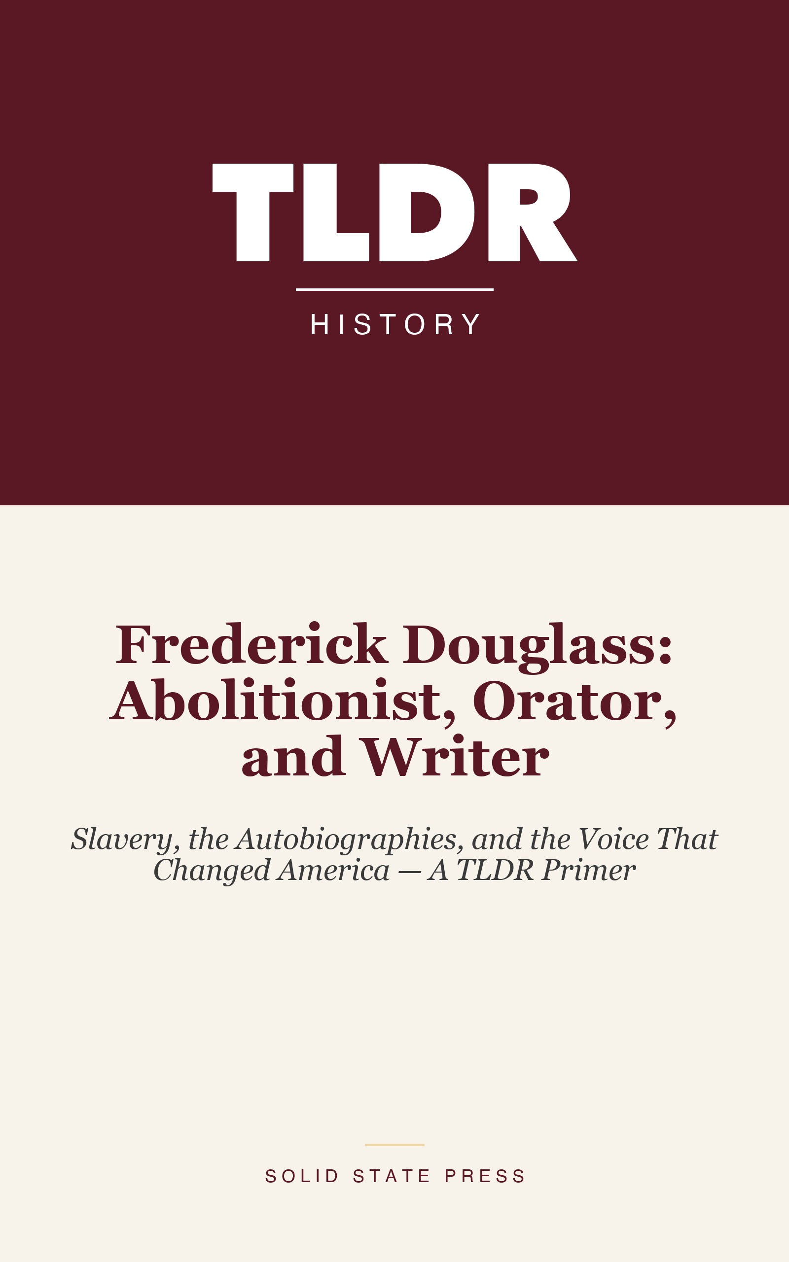 Frederick Douglass: Abolitionist, Orator, and Writer cover