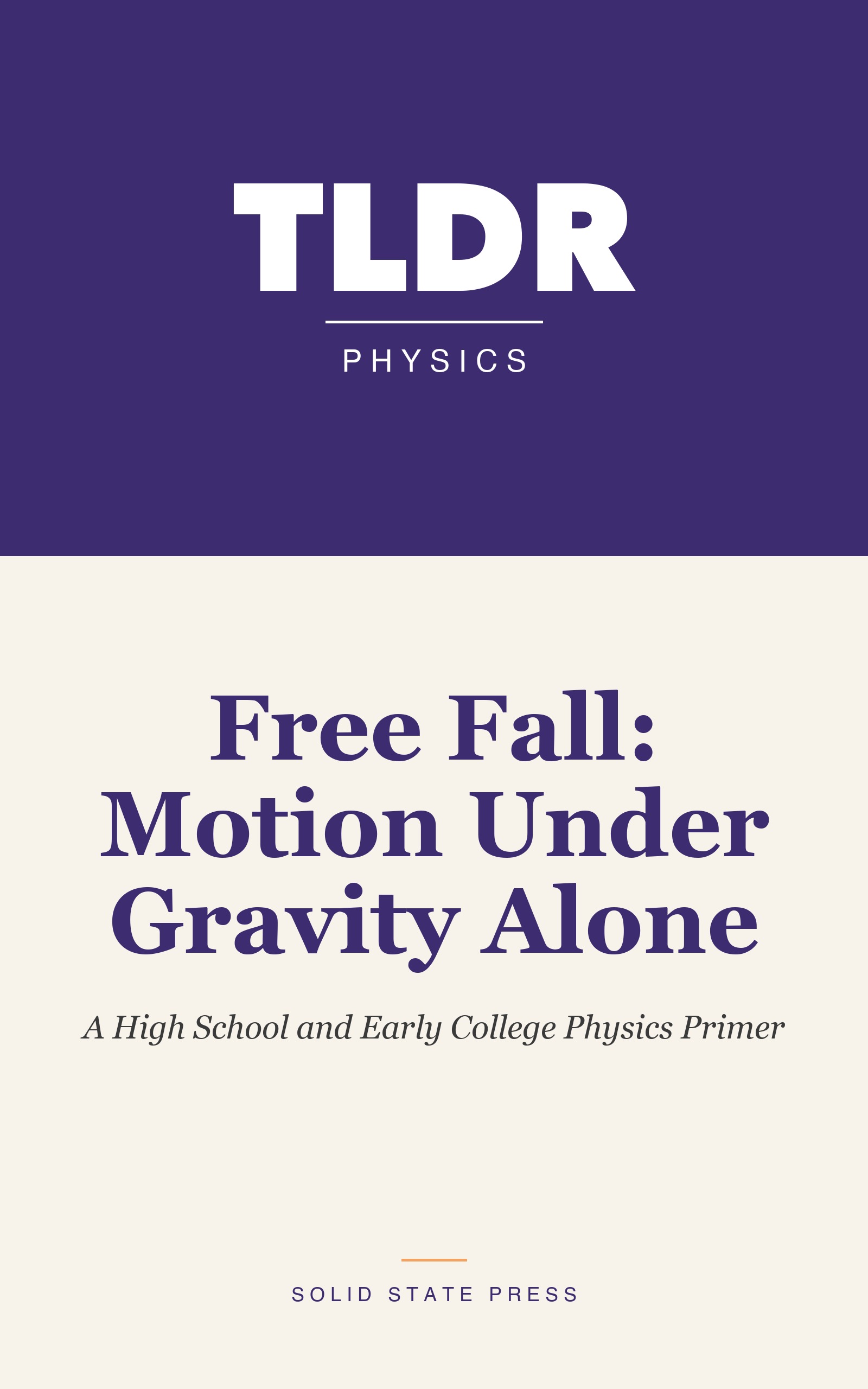 Free Fall: Motion Under Gravity Alone cover