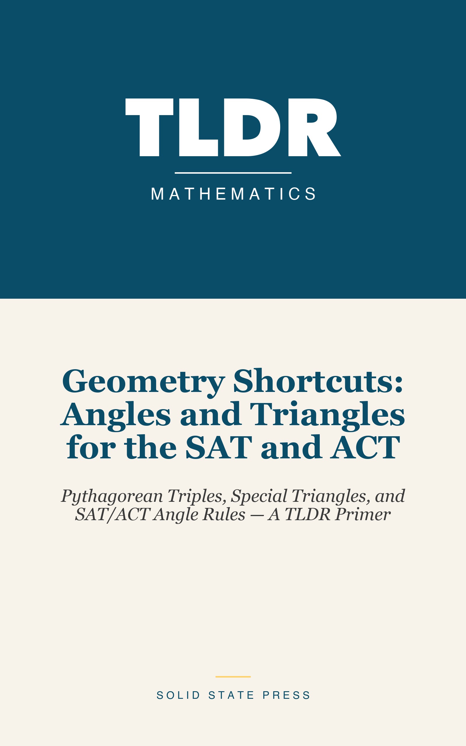 Geometry Shortcuts: Angles and Triangles for the SAT and ACT cover