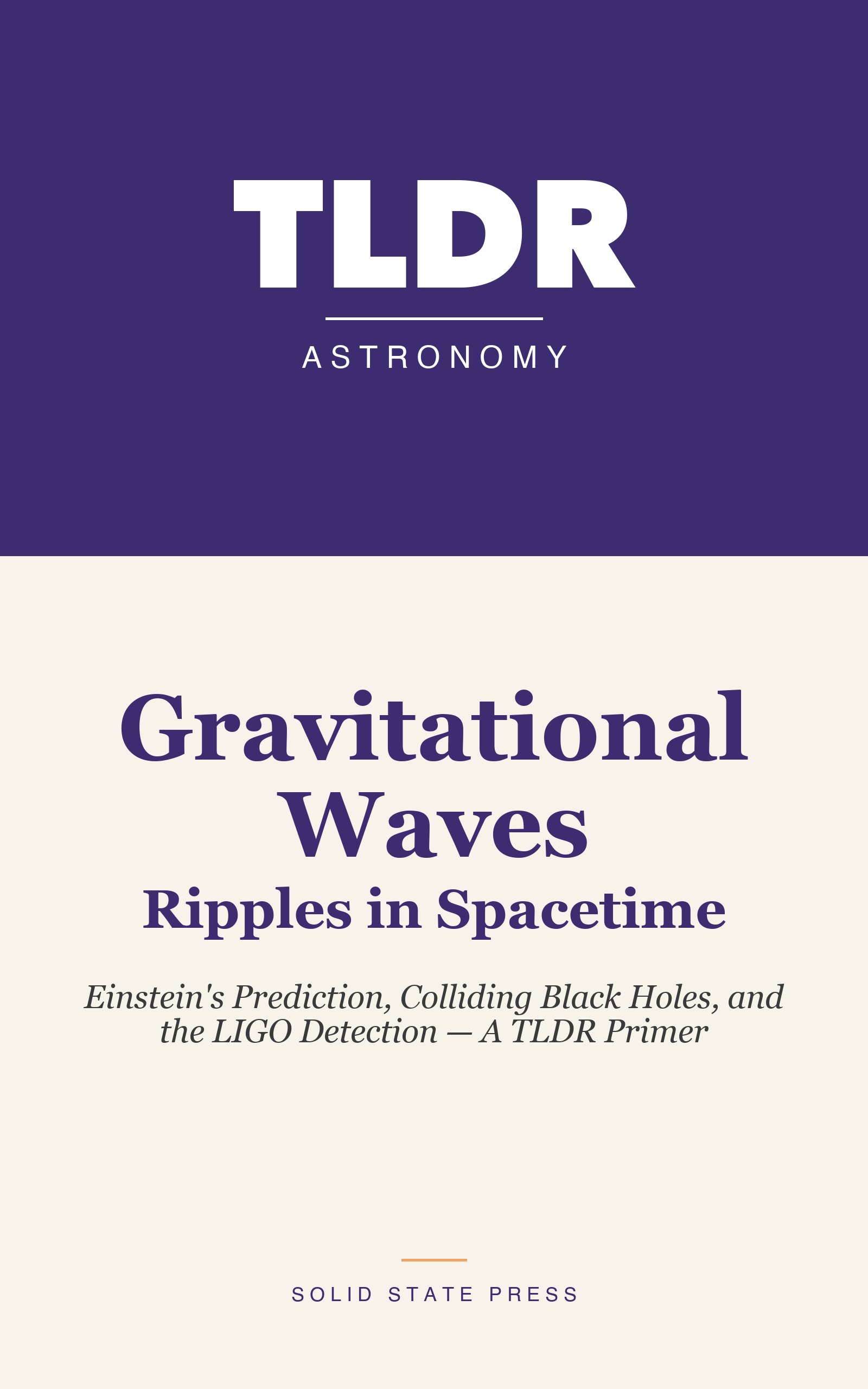 Gravitational Waves: Ripples in Spacetime cover