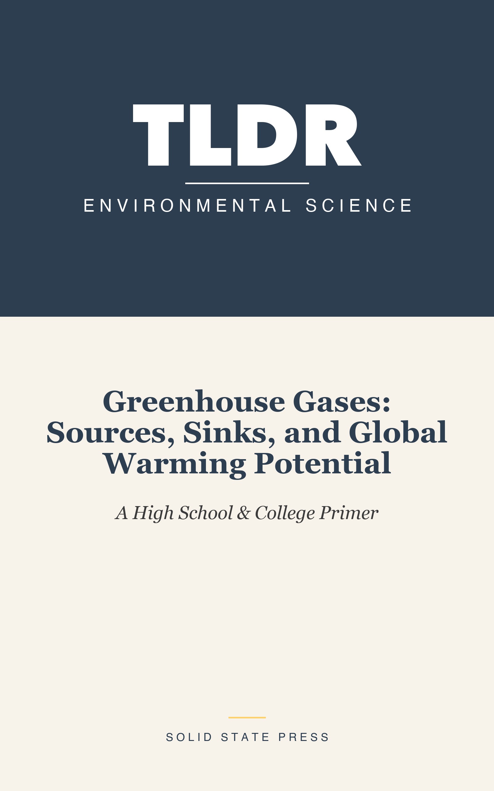 Greenhouse Gases: Sources, Sinks, and Global Warming Potential cover