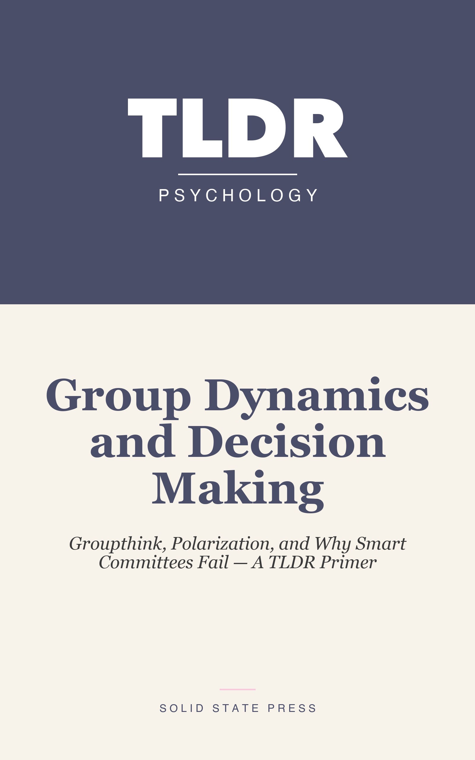 Group Dynamics and Decision Making cover