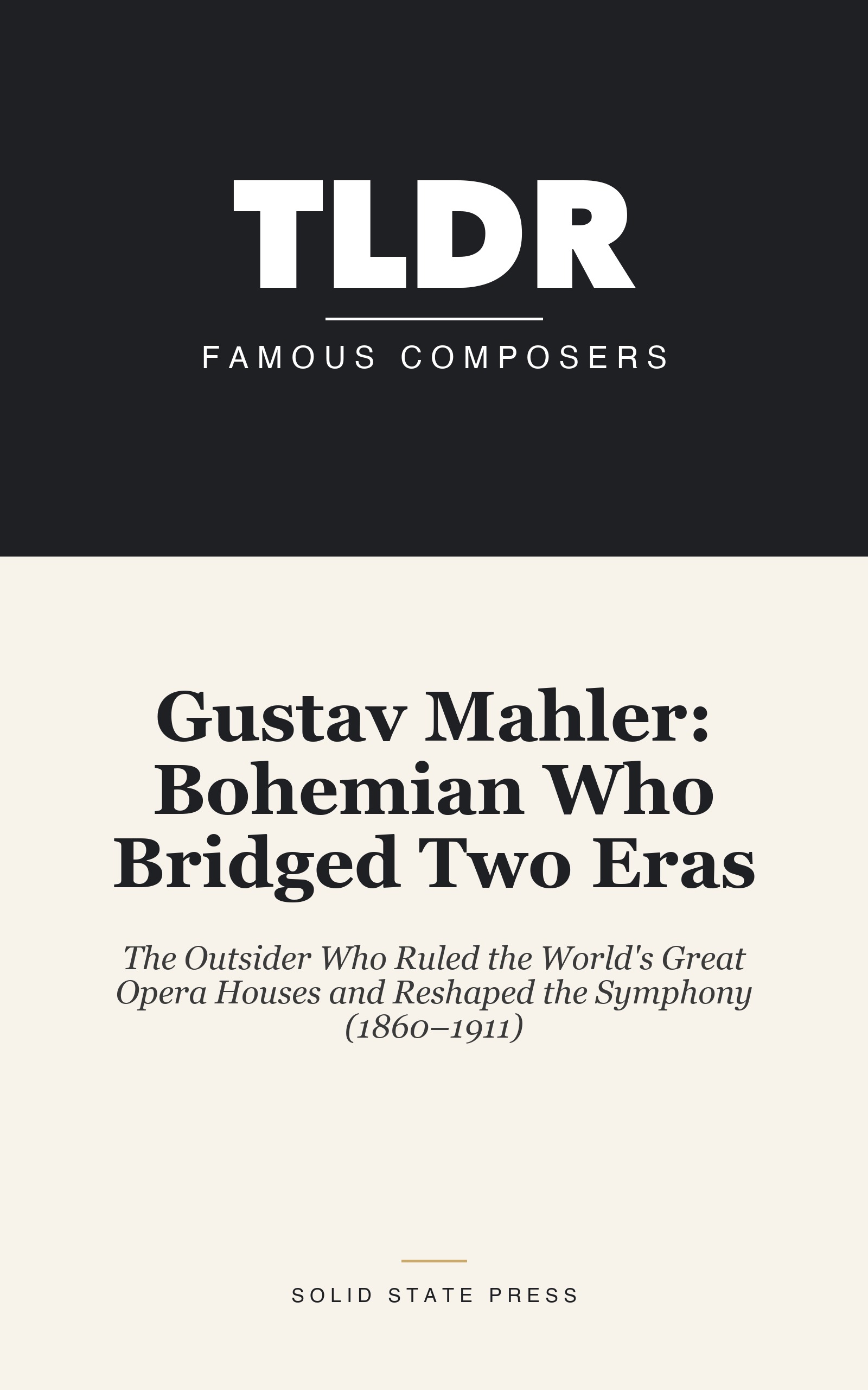 Gustav Mahler: Bohemian Who Bridged Two Eras cover