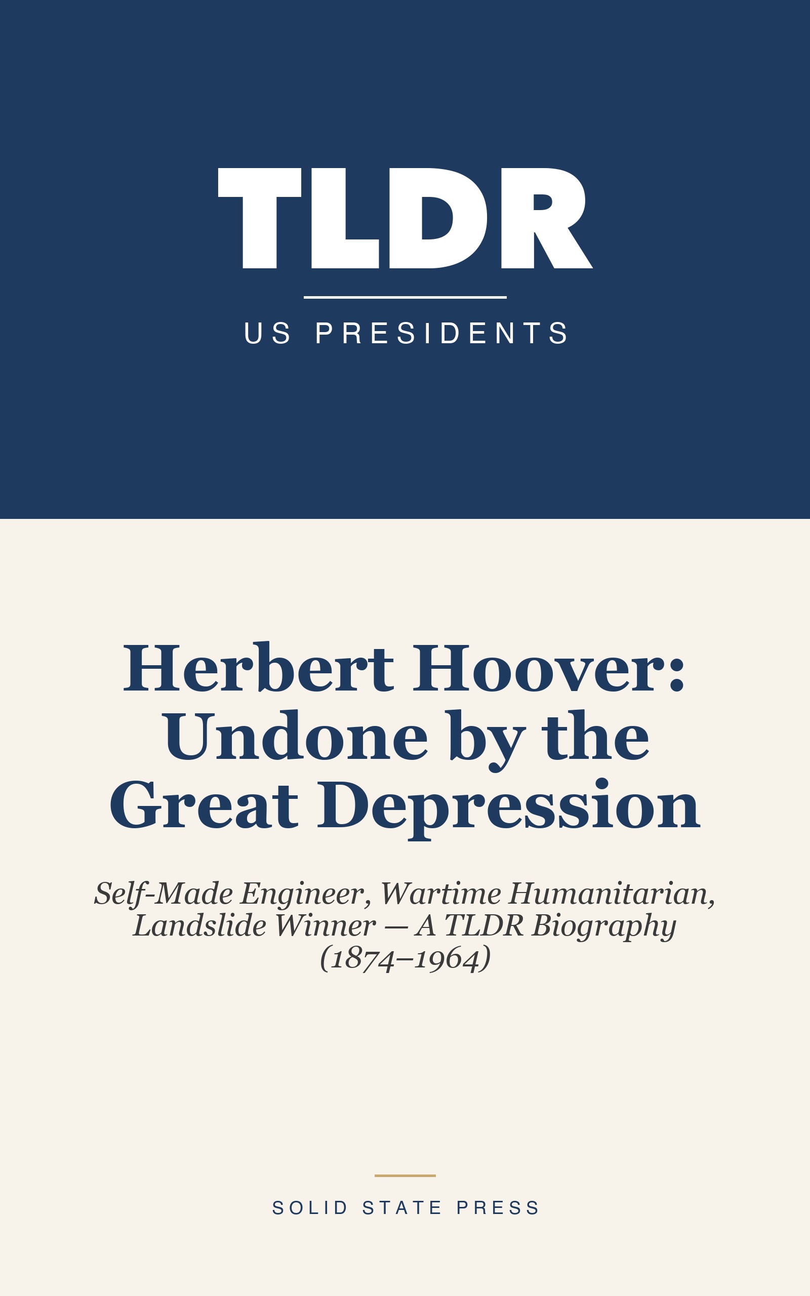 Herbert Hoover: Undone by the Great Depression cover