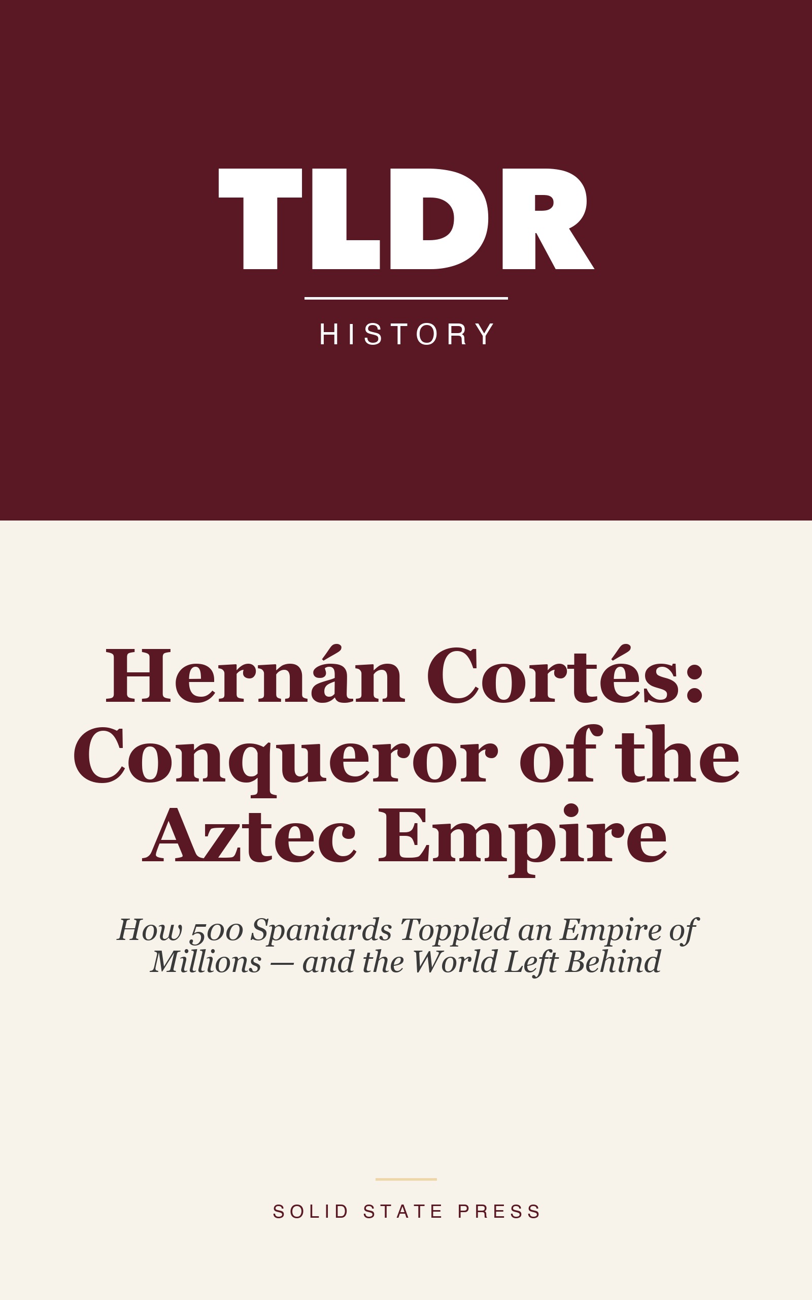 Hernán Cortés: Conqueror of the Aztec Empire cover