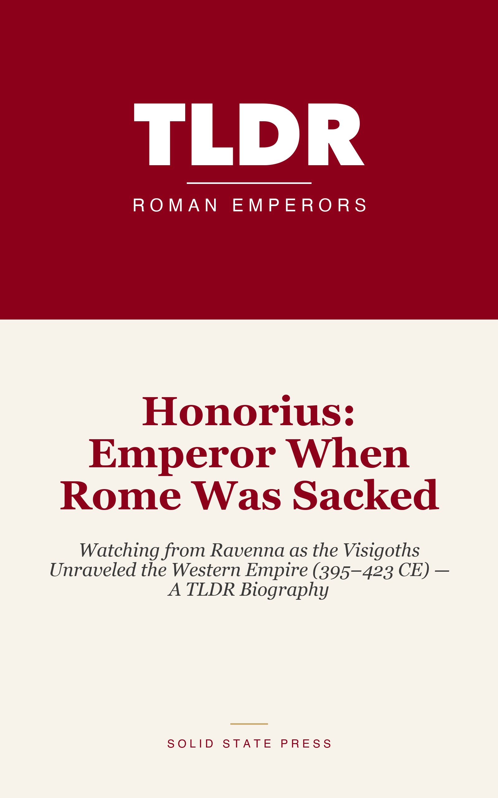 Honorius: Emperor When Rome Was Sacked cover