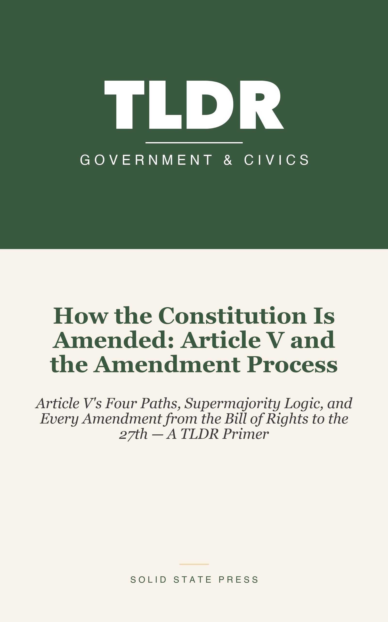 How the Constitution Is Amended: Article V and the Amendment Process cover