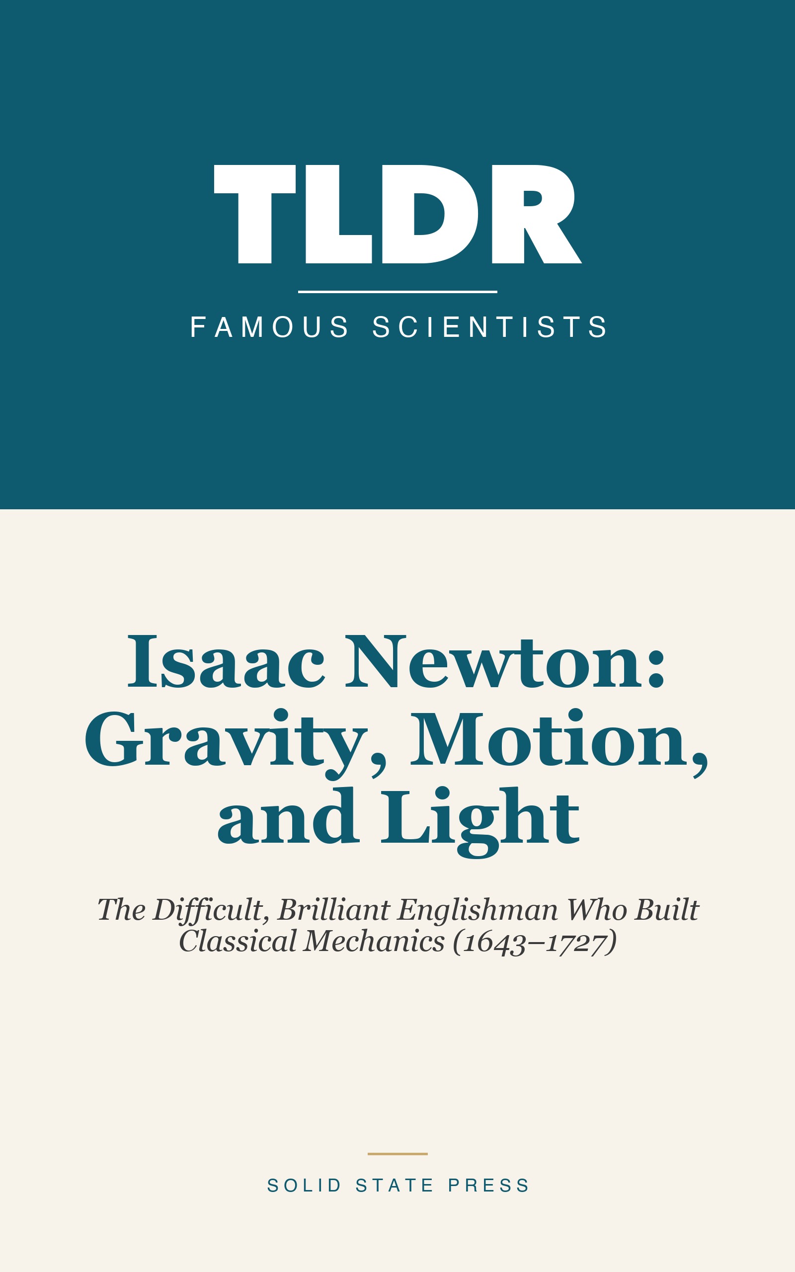 Isaac Newton: Gravity, Motion, and Light cover
